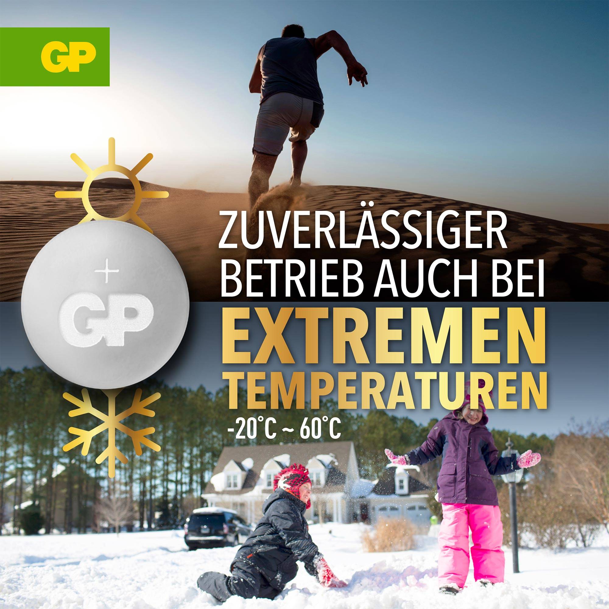 Mann läuft in der Wüste; Kinder spielen im Schnee. Text: 'Zuverlässig bei extremen Temperaturen: -20°C bis 60°C'. Markenzeichen oben links.