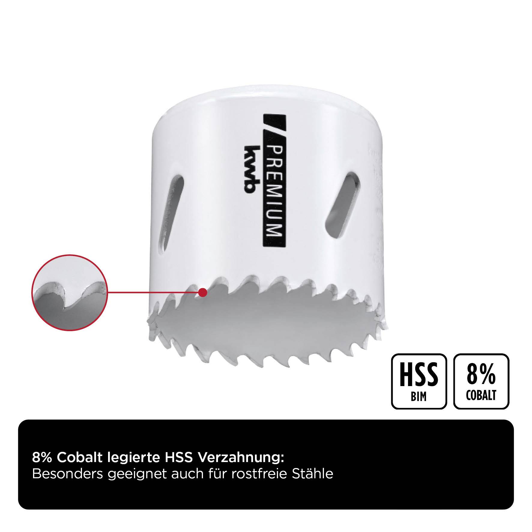 Lochsäge mit 8% kobaltlegierter HSS Verzahnung, optimal für rostfreien Stahl, Marke KWB Premium. Detailansicht der Verzahnung.