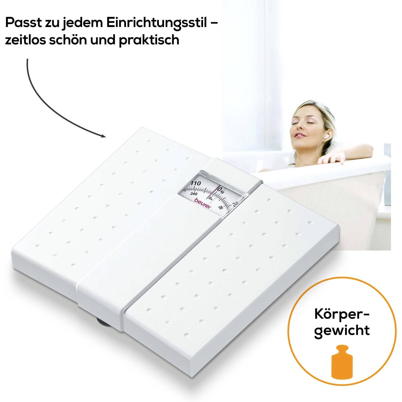 Weiße Waage mit rutschfester Oberfläche und Zifferblatt, daneben entspannte Frau in Badewanne. Text: 'Passt zu jedem Einrichtungsstil'.