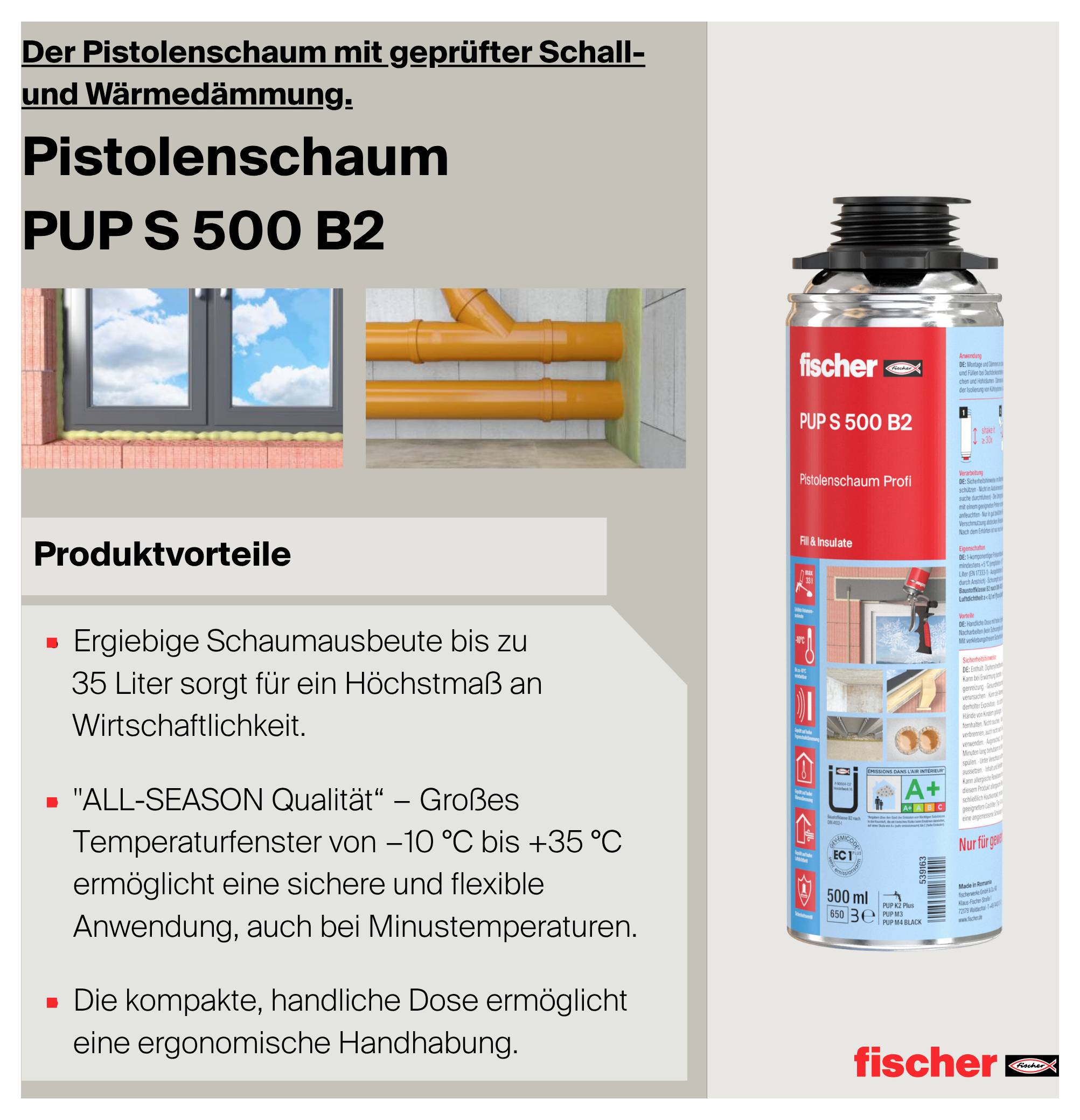Produktbild von Fischer-Pistolenschaum PUP S 500 B2 mit Dosenschaum-Spraydose, Einsatz für geprüfte Schall- und Wärmedämmung, Vorteile und Anwendungsbilder.