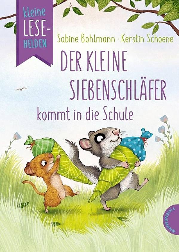 Kleine Lesehelden: Der kleine Siebenschläfer kommt in die Schule