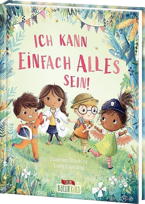 Loewe Verlag Ich kann einfach alles sein!