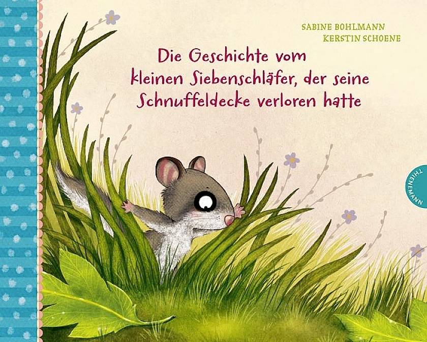 Der kleine Siebenschläfer 7: Die Geschichte vom kleinen Siebenschläfer, der se