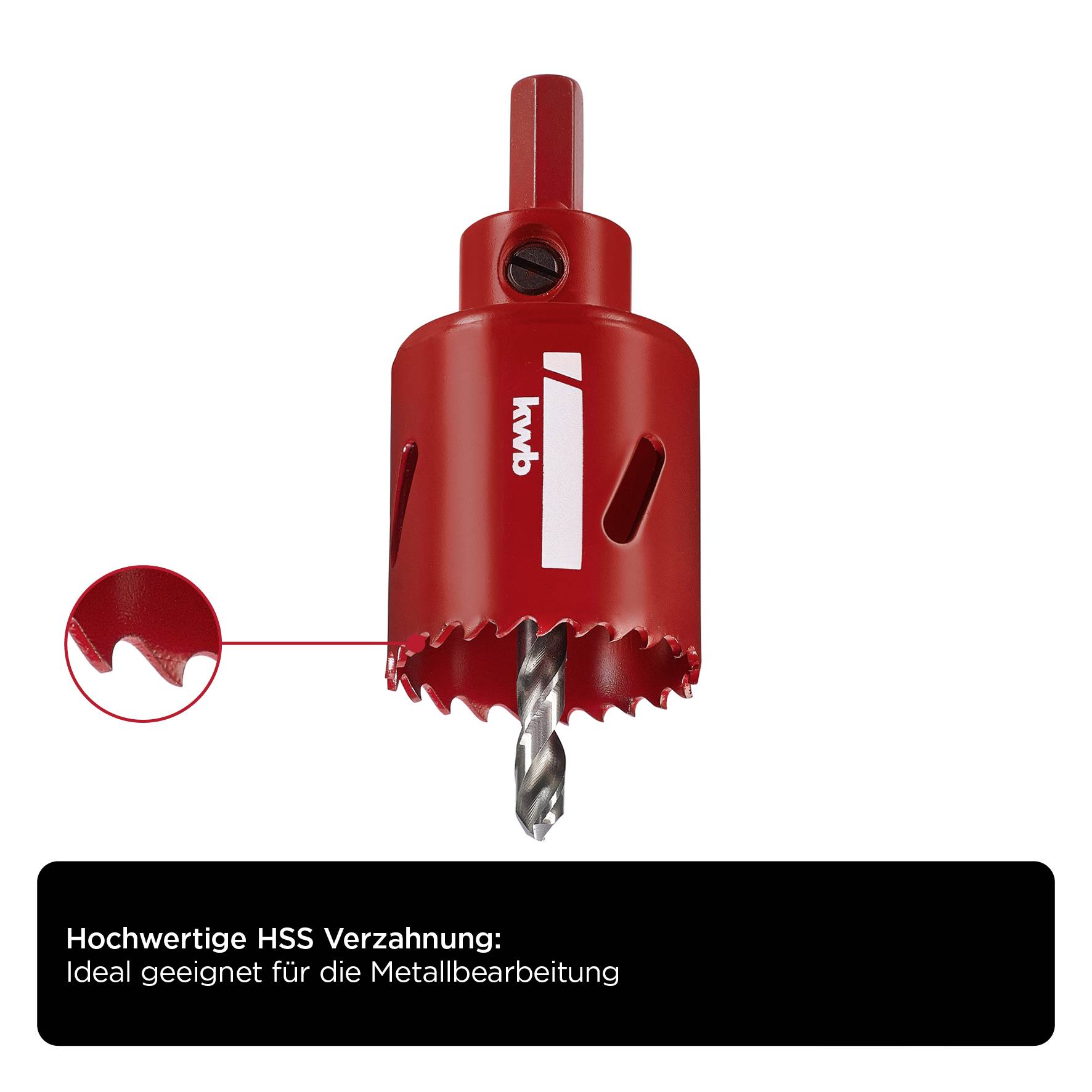 Roter HSS Lochsägeaufsatz mit Bohrer. Text: 'Hochwertige HSS Verzahnung: Ideal geeignet für die Metallbearbeitung'.