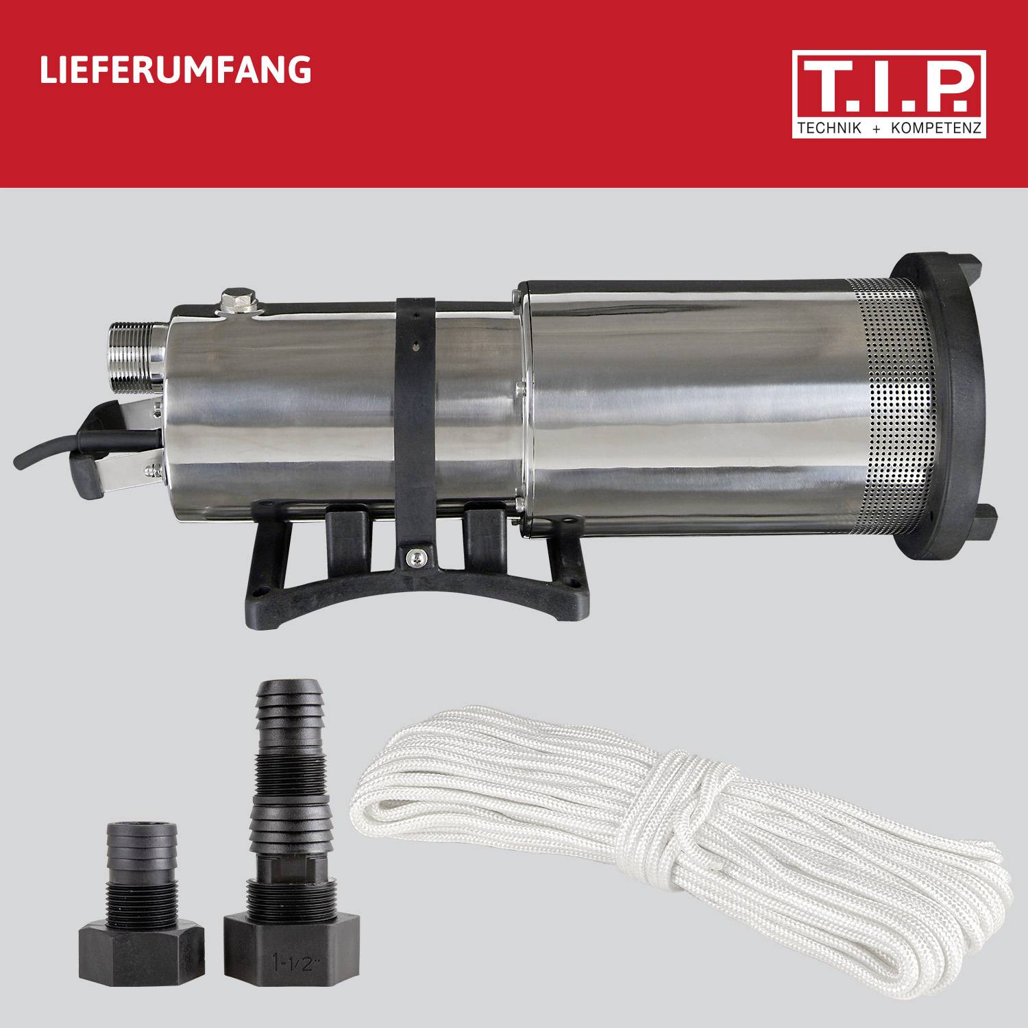 'Lieferumfang': Pumpe aus Edelstahl, zwei Anschlüsse und ein weißes Seil. Oben rechts Logo 'T.I.P Technik Kompetenz'.