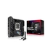 Asus ROG STRIX B760-I GAMING WIFI Mainboard Sockel (PC) Intel® LGA 1700 Formfaktor (Details) Mini-ITX Mainboard-Chipsatz Intel® Asus ROG STRIX B760-I GAMING WIFI Mainboard Sockel (PC) Intel® LGA 1700 Formfaktor (Details) Mini-ITX Mainboard-Chipsatz Intel®