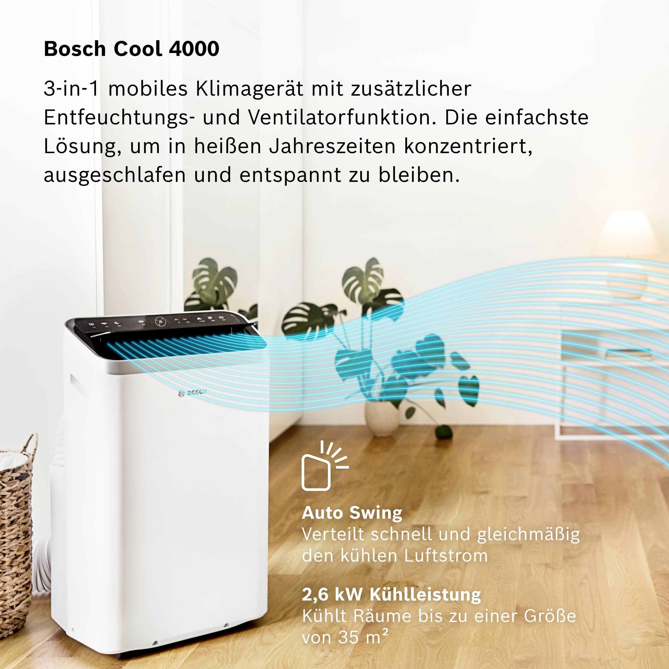 'Bosch Cool 4000' Klimagerät mit Entfeuchtungs- und Ventilatorfunktion. Vorteile: schnelle Kühlung, gleichmäßiger Luftstrom.