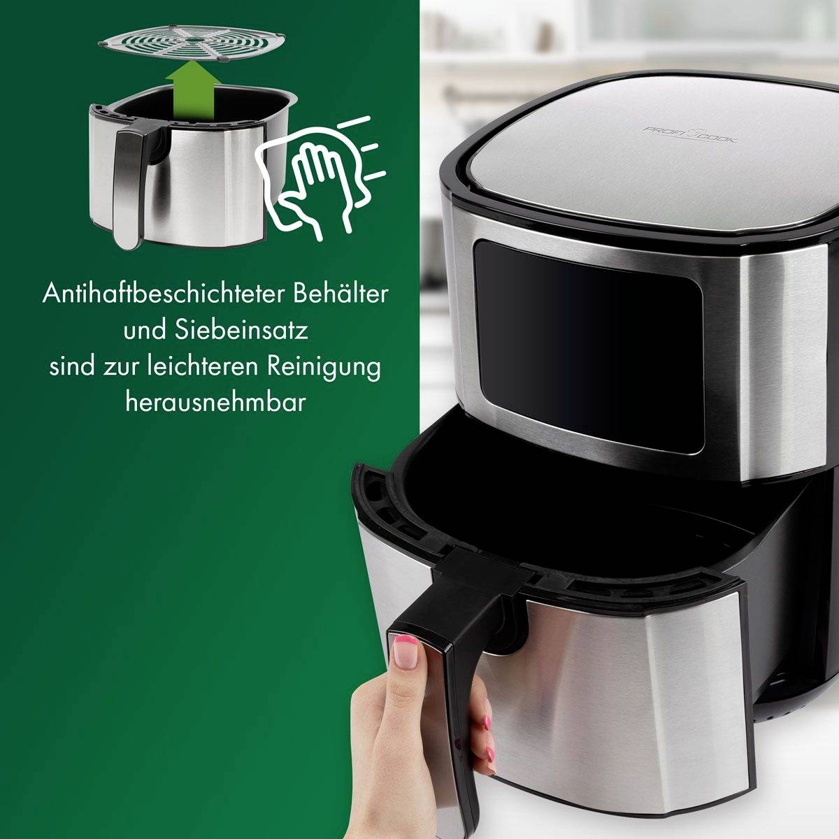 Luftfritteuse mit herausziehbarem, antihaftbeschichtetem Behälter für einfache Reinigung, rechts daneben Abbildung einer Handbewegung.