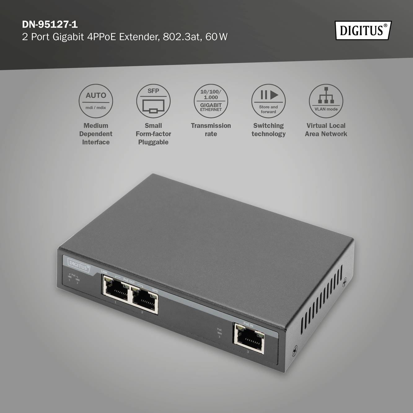 Digitus DN-95127-1 PoE Extender 1 GBit/s IEEE 802.3af (12.95 W), IEEE 802.3at (25.5 W), IEEE 802.3bt, IEEE802.3af (15.4 W), IEEE802.3at (30 W)