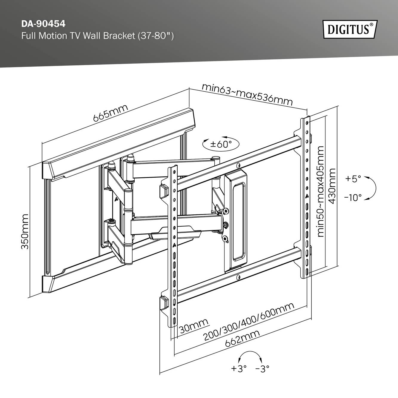 Wandhalterung für Fernseher, Modell DA-90454. Passend für TV-Größen von 37-80 Zoll. Verstellbar: Neigung +5°/-10°, Drehwinkel ±60°. Abmessungen: max. Breite 665 mm, max. Höhe 430 mm.
