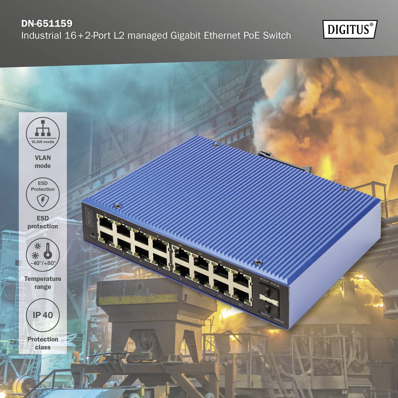 Ein blauer Gigabit Ethernet PoE Switch mit 16+2 Ports der Marke Digitus. Funktionen: VLAN, Temperaturbereich -40° bis 80°C, IP-Schutzklasse 40.