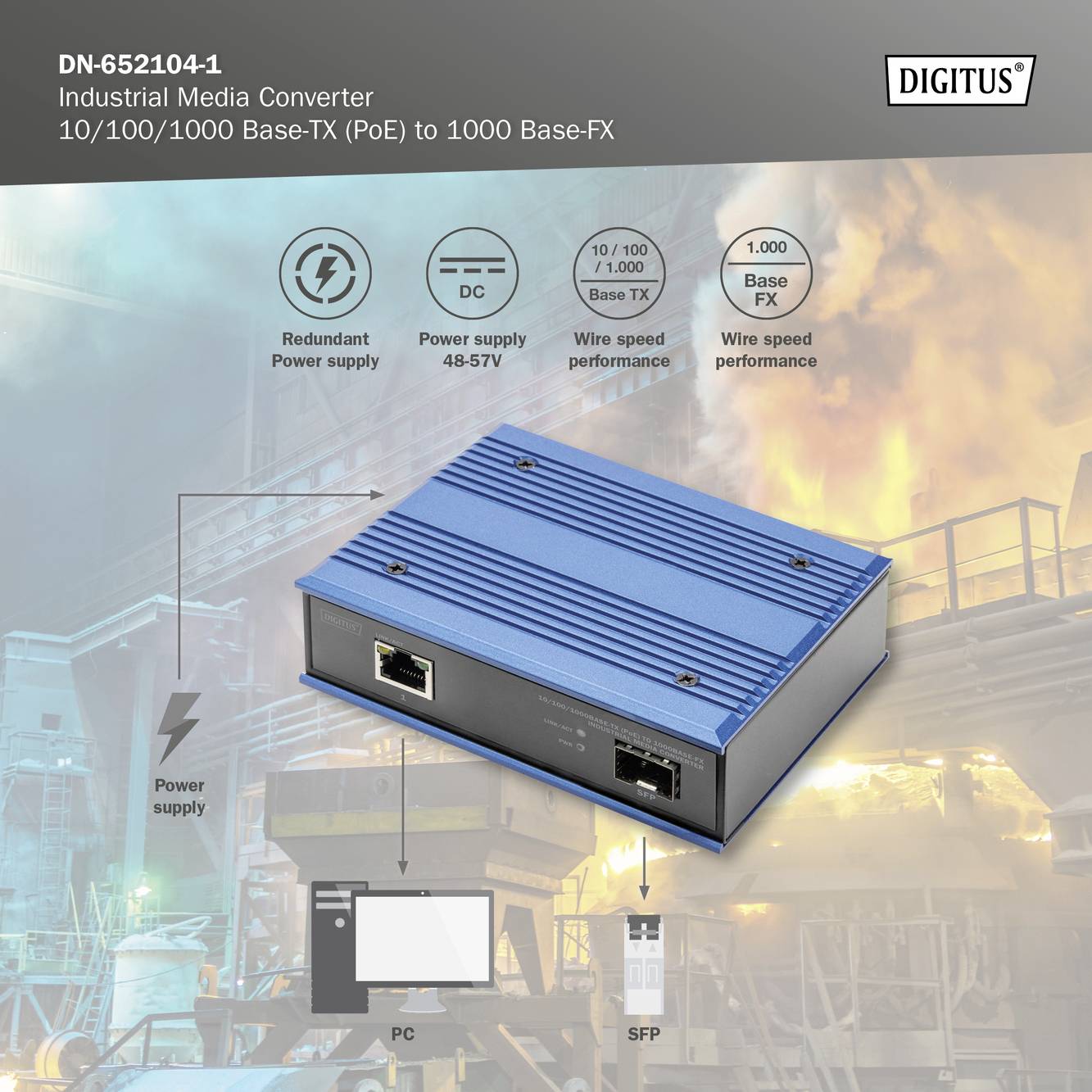 Digitus Industrial Media Converter DN-652104-1 für 10/100/1000 Base-TX (PoE) zu 1000 Base-FX. Mit redundanter Stromversorgung und SFP.