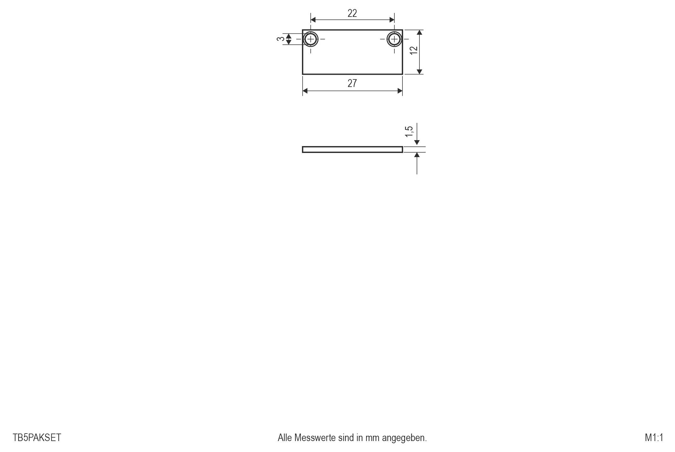 Technische Zeichnung einer kleinen rechteckigen Platte mit zwei Eckenbohrungen, zeigt Abmessungen 27 x 12 mm, 22 mm Lochabstand, 3 mm Lochgröße und 1,5 mm Dicke.