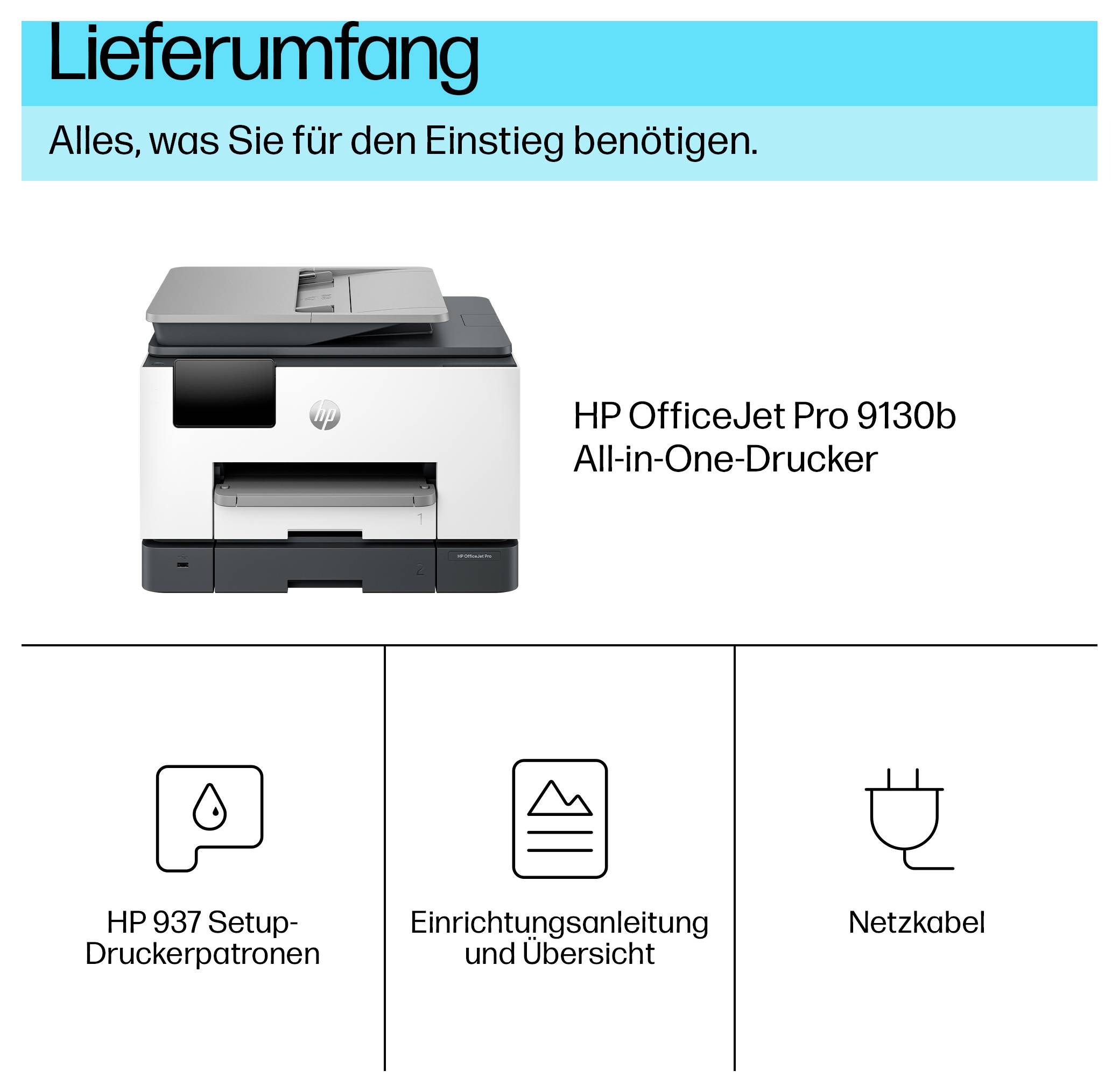 HP OfficeJet Pro 9130b Multifunktionsdrucker-Paketinhalt: Drucker, HP 937 Einrichtungs-Tintenpatronen, Einrichtungshandbuch und Stromkabel.