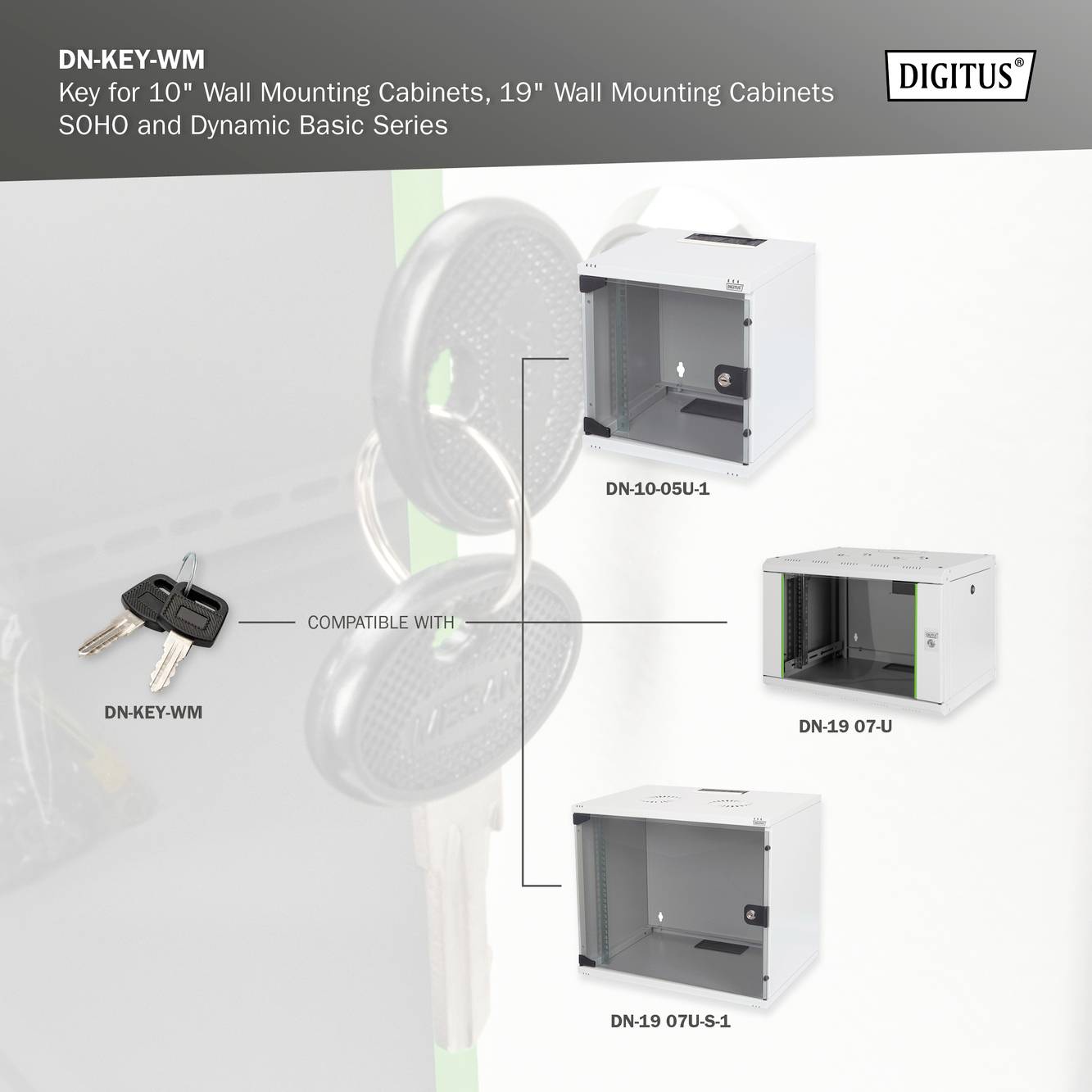 Diagramm zeigt Schlüssel für Wandmontage-Schränke (DN-KEY-WM) und kompatible Modelle: DN-10-05U-L1, DN-19 07U, DN-19 07U-S1.