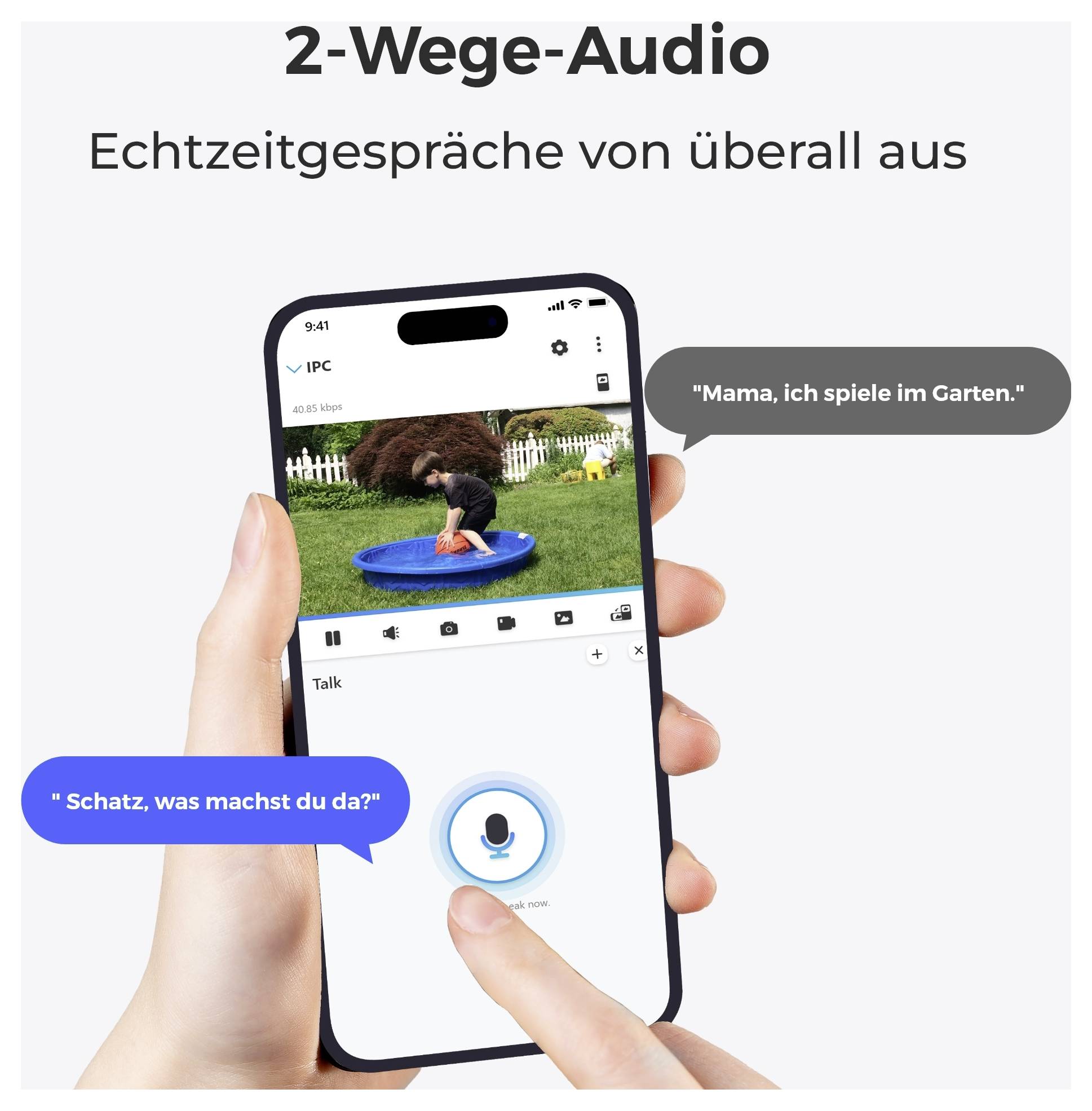 Eine Person hält ein Smartphone, auf dem ein Kind im Garten spielt. Der deutsche Text zeigt eine Zwei-Wege-Audionutzung und Echtzeitgespräche an.