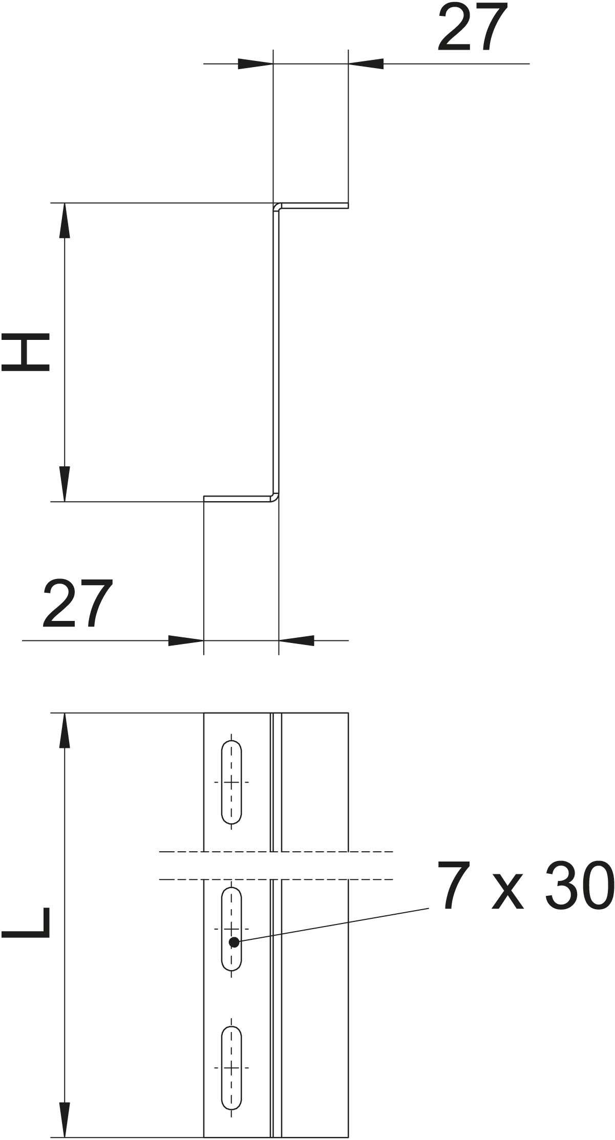 Technische Zeichnung eines Winkels mit Seitenansicht oben und Draufsicht unten. Maße: 27 mm Breite, Höhe 'H', Länge 'L', Bohrungen 7 x 30 mm.