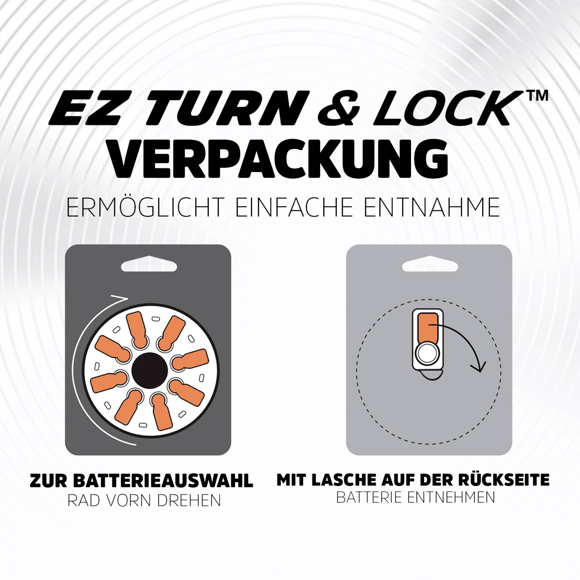'EZ Turn & Lock Verpackung' ermöglicht einfache Batterientnahme. Illustration zeigt Verpackung und Entnahmeanleitung mit Drehrad.
