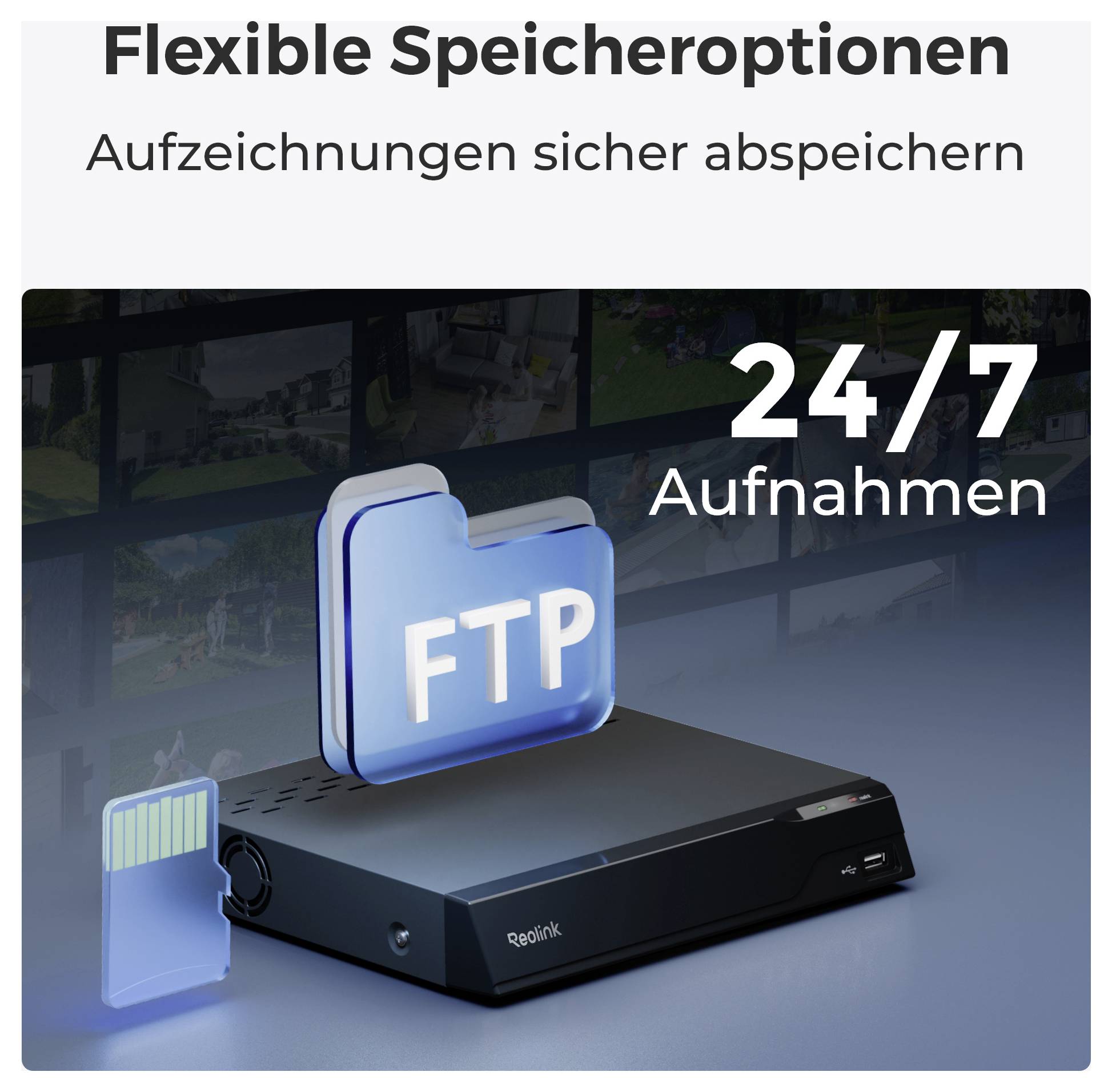 Ein digitaler Videorekorder und eine SD-Karte werden gezeigt mit dem Text: 'Flexible Speicheroptionen' und '24/7 Aufnahmen'. Der Hintergrund zeigt ein blaues FTP-Datei-Symbol.