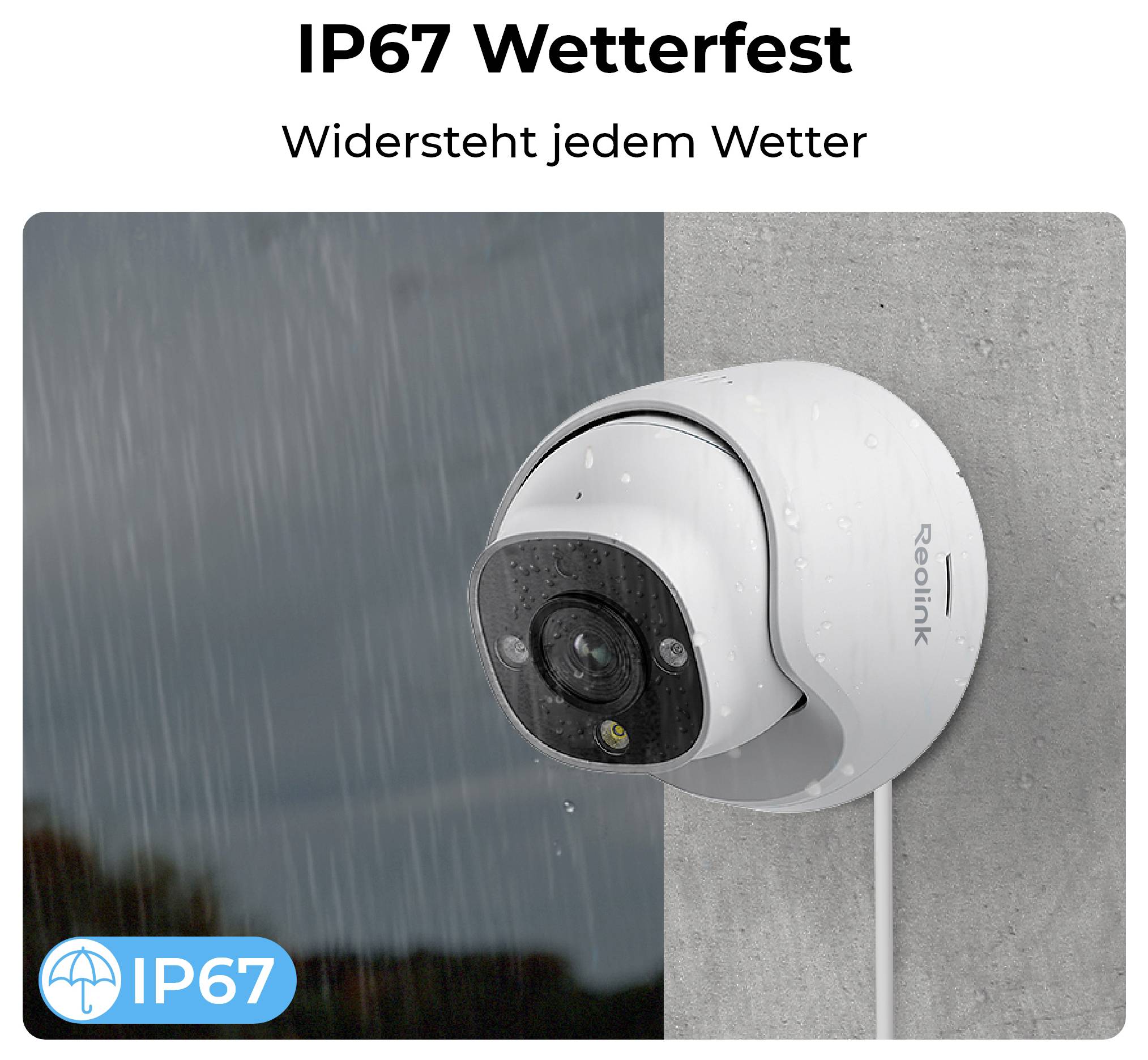 Eine Sicherheitskamera, an einer Wand montiert, dem Regen ausgesetzt, mit der Beschriftung 'IP67 wetterfest', was bedeutet, dass sie allen Wetterbedingungen standhält.