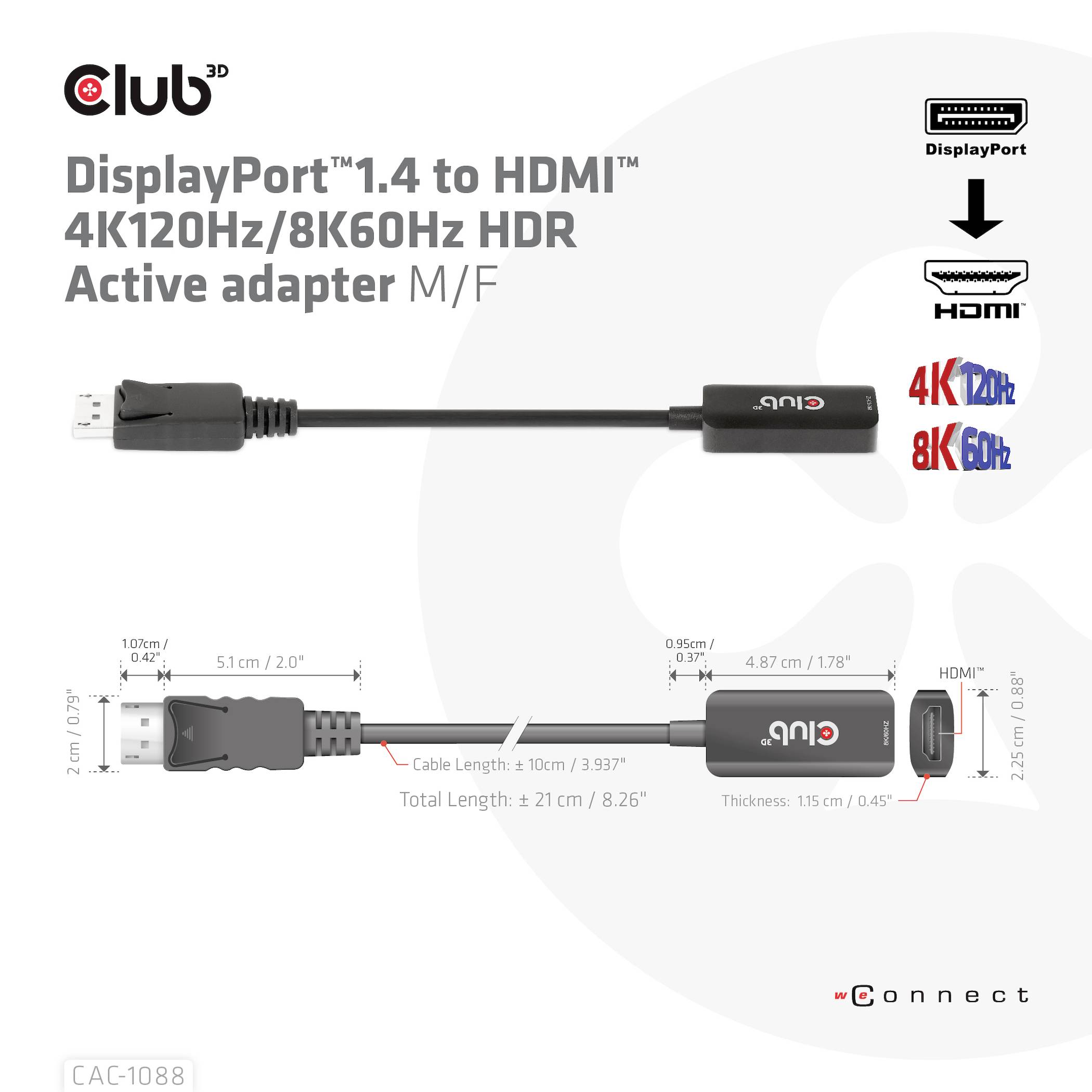 Club3D AV Adapter Adapter DisplayPort 1.4 - HDMI [HDMI - DisplayPort] 3840 x 2160 Pixel