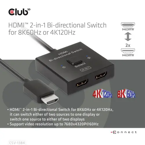 Club3D HDMI Switch 2-in-1 bidirektional 2 Port HDMI-Switch 7680 x 4320 Pixel Club3D HDMI Switch 2-in-1 bidirektional 2 Port HDMI-Switch 7680 x 4320 Pixel
