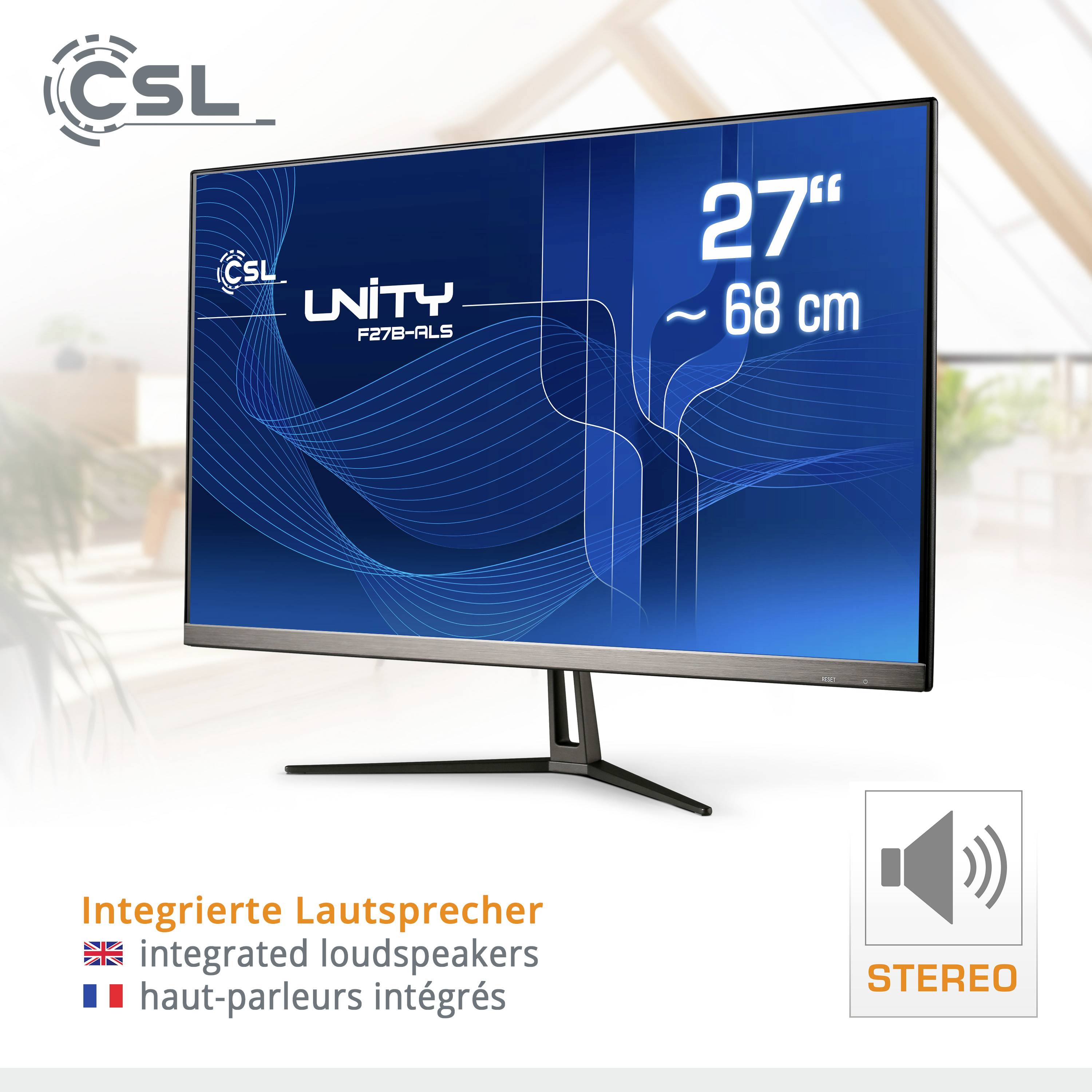 Monitor mit 27 Zoll Display, abgebildet in einem modernen Raum. Text auf dem Bildschirm: 'CSL UNITY F27B-4LS', zeigt integrierte Lautsprecher.