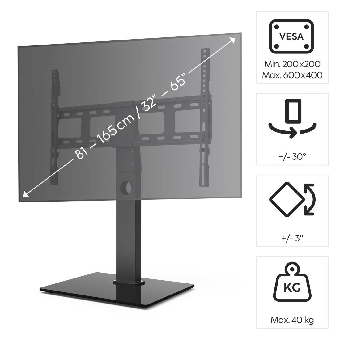 Höhenverstellbarer TV-Ständer für 32"-65" Fernseher. Kompatibel mit VESA 200x200 bis 600x400, drehbar ±30°, neigbar ±3°, max. 40 kg.