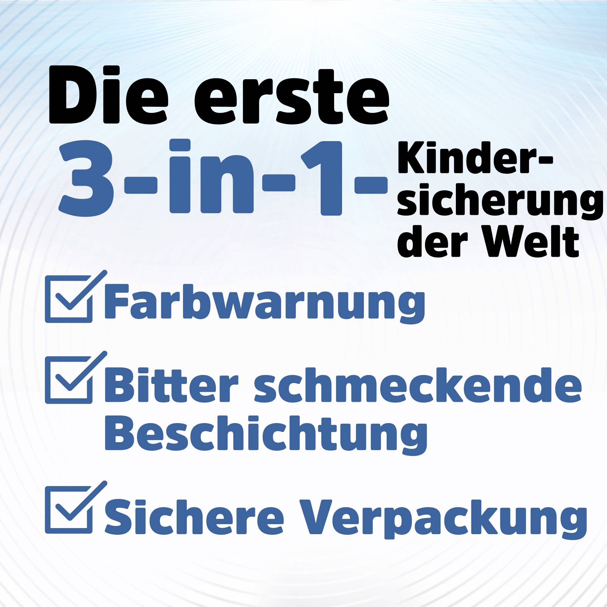 Die Grafik zeigt die erste 3-in-1-Kindersicherung der Welt mit den Merkmalen: Farbwarnung, bitter schmeckende Beschichtung, sichere Verpackung.