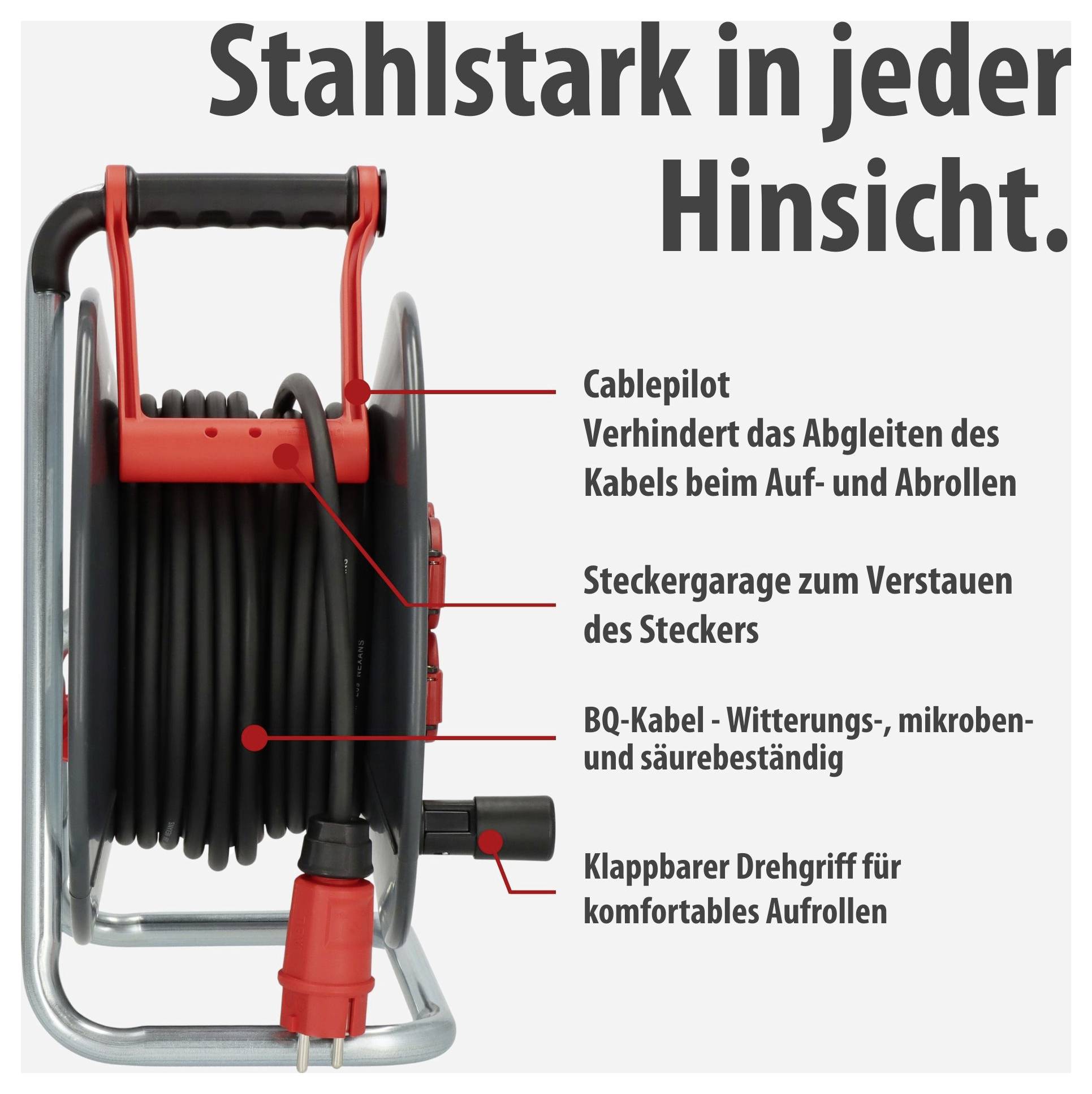 Schwarze Kabeltrommel mit rotem Griff und Details: 'Stahlstark in jeder Hinsicht.' sowie Hinweise zu Cablepilot, Steckergarage, BQ-Kabel und klappbarem Drehgriff.