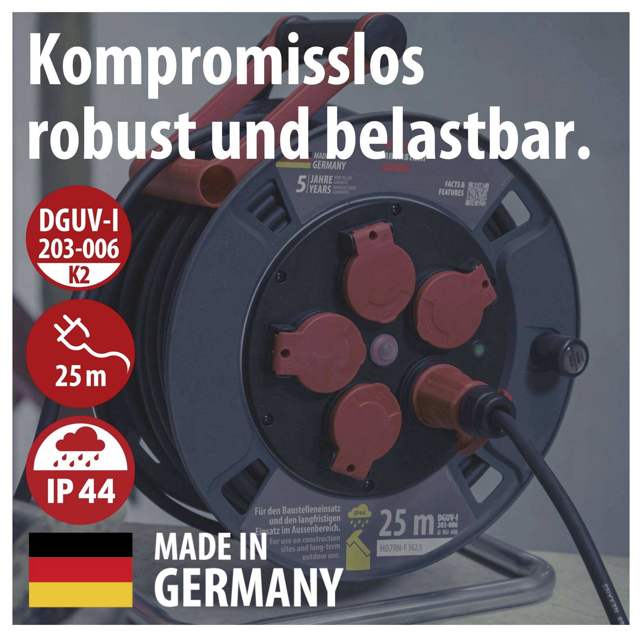 Robuste Kabeltrommel mit vier Steckdosen, 25 m Kabellänge, IP44 und 'Made in Germany'; Text: 'Kompromisslos robust und belastbar.'