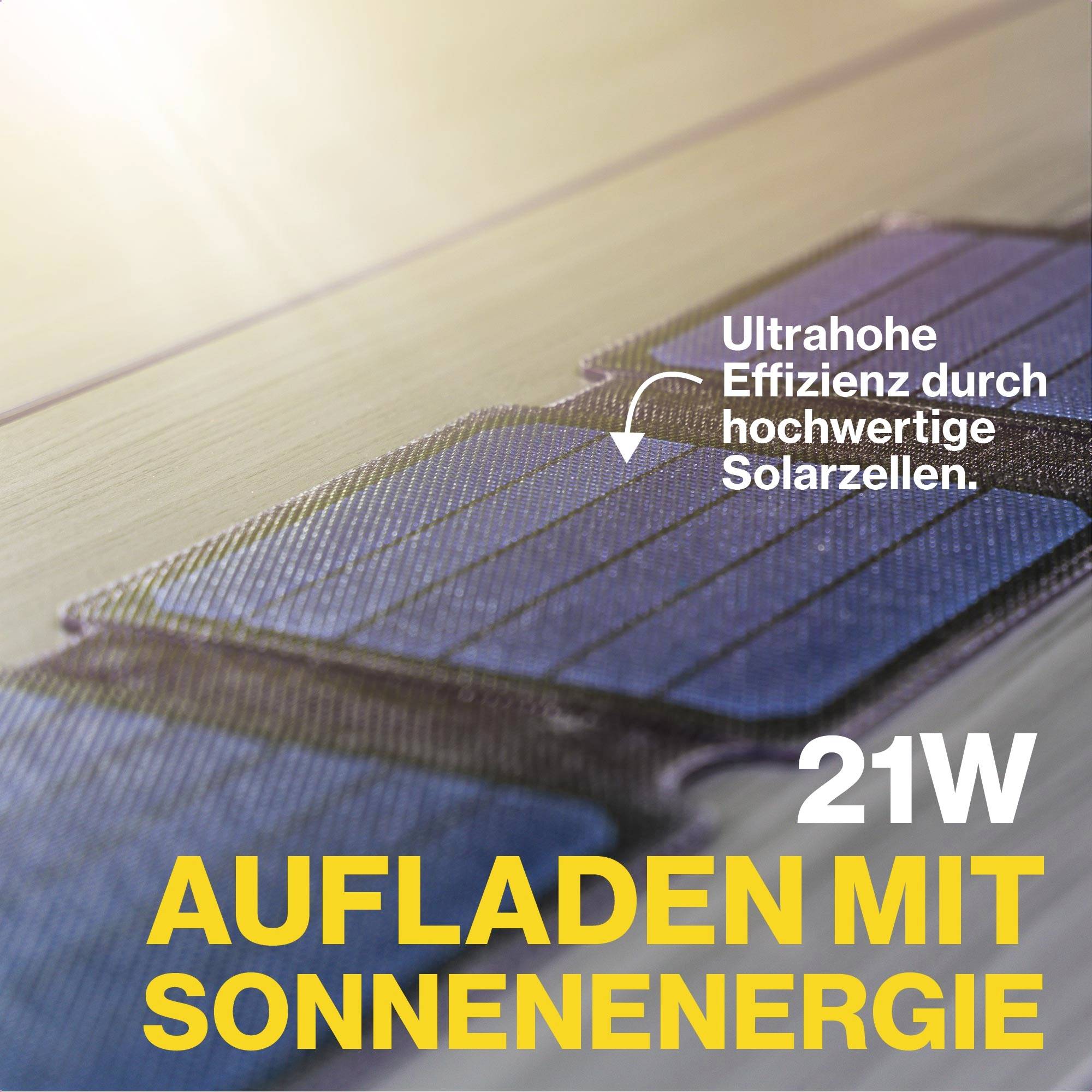 Solarpanel lädt mit 21W Sonnenenergie auf. Text: 'Ultrahohe Effizienz durch hochwertige Solarzellen'.