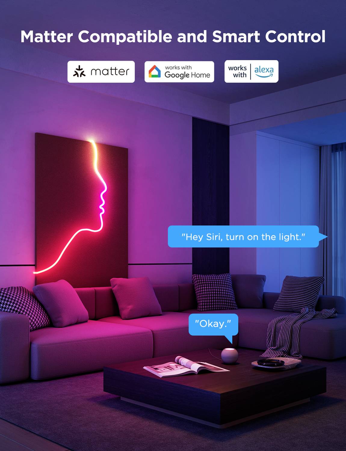 Ein Wohnzimmer mit moderner Beleuchtung. Ein Leuchtschild zeigt ein Profil. Textblasen zeigen Sprachsteuerung über Siri für Lichtsteuerung. Symbole von Matter, Google Home und Alexa sind oben.