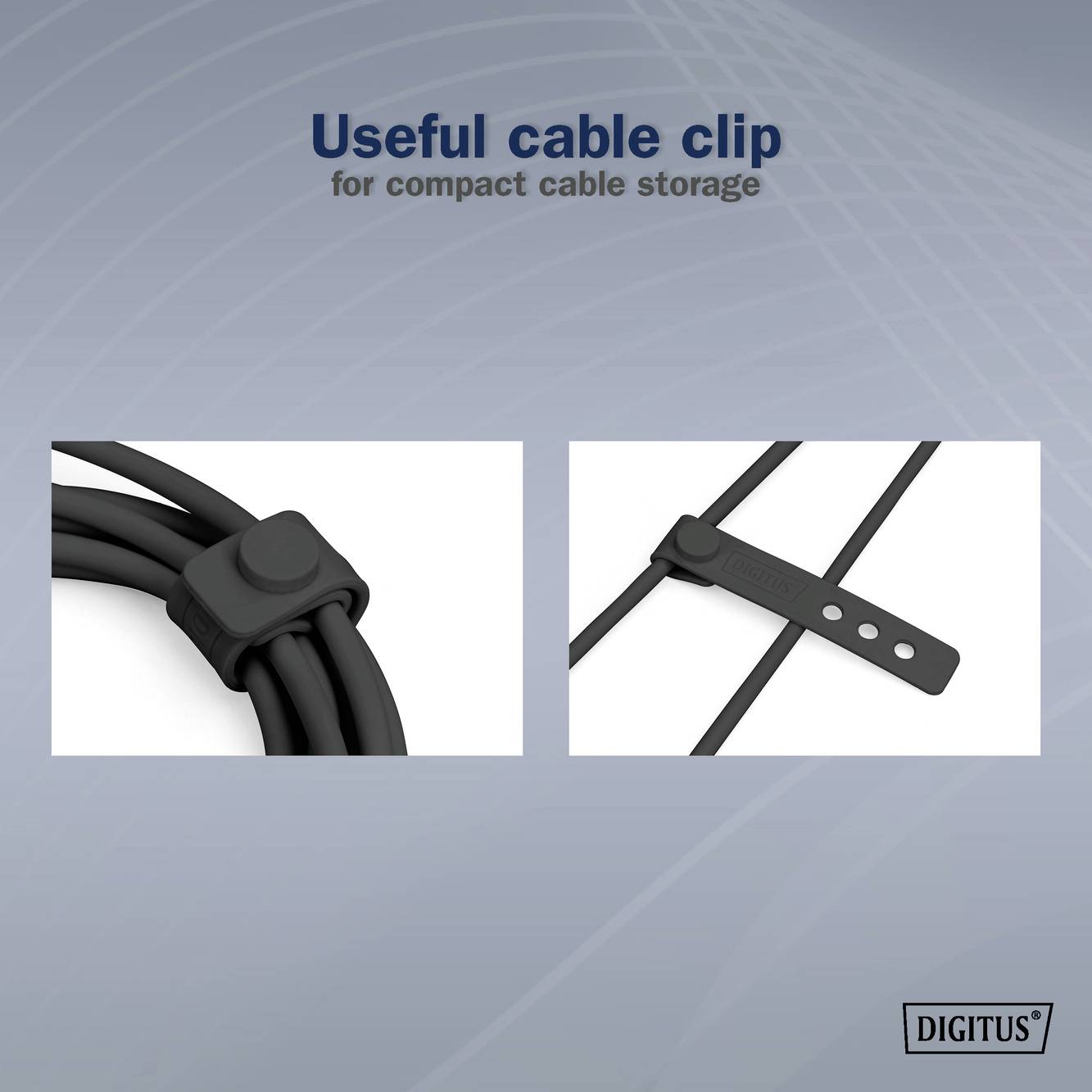 'Nützlicher Kabelclip' mit zwei Bildern. Links: Kabel in rundem Clip. Rechts: Kabel in flachem Bandclip. Text: 'for compact cable storage'.