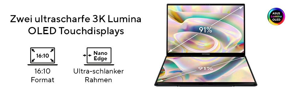 Das Bild zeigt ein Laptop mit zwei 3K Lumina OLED Touchdisplays, jeweils mit 91% Bildschirm-zu-Körper-Verhältnis. Format 16:10, ultra-schlanker Rahmen.