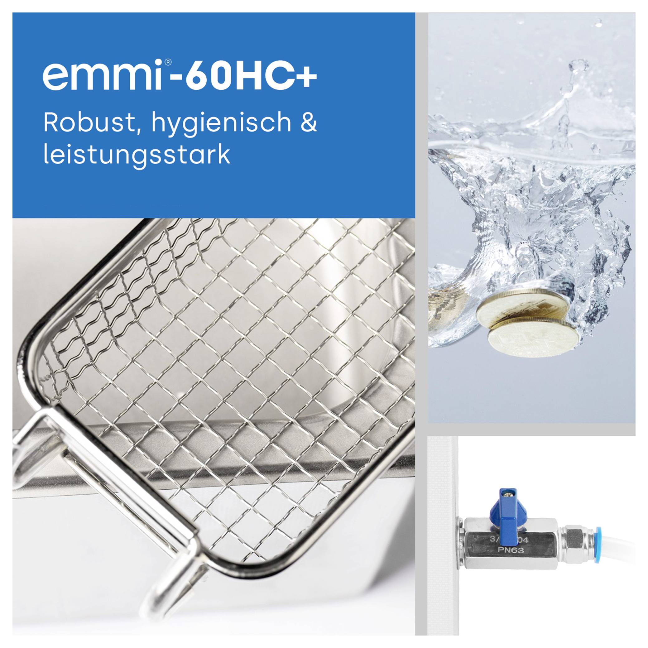 Werbegrafik für 'emmi-60HC+': links ein feines Drahtgeflecht, rechts Spritzwasser und unten ein Ventilanschluss; Text: 'Robust, hygienisch & leistungsstark'.
