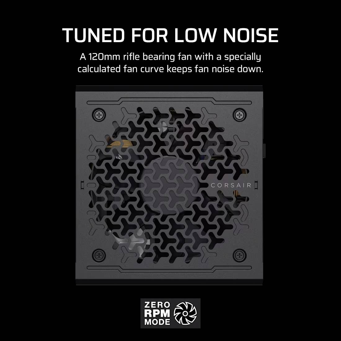 'Corsair' Netzteil mit 'Zero RPM Mode' Aufdruck. Text: 'Tuned for low noise. A 120mm rifle bearing fan with a specially calculated fan curve keeps fan noise down.'