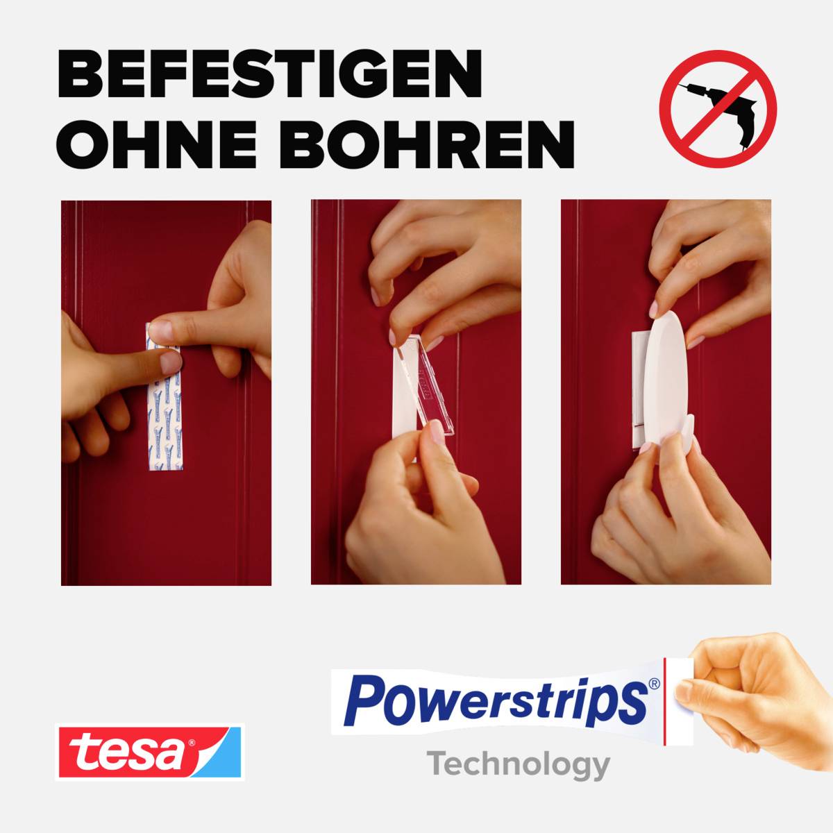 Bilder zeigen Schritte zum Befestigen ohne Bohren mit Tesa Powerstrips: Abziehen, Anbringen und Halten, mit Logo und Bohrsymbol.