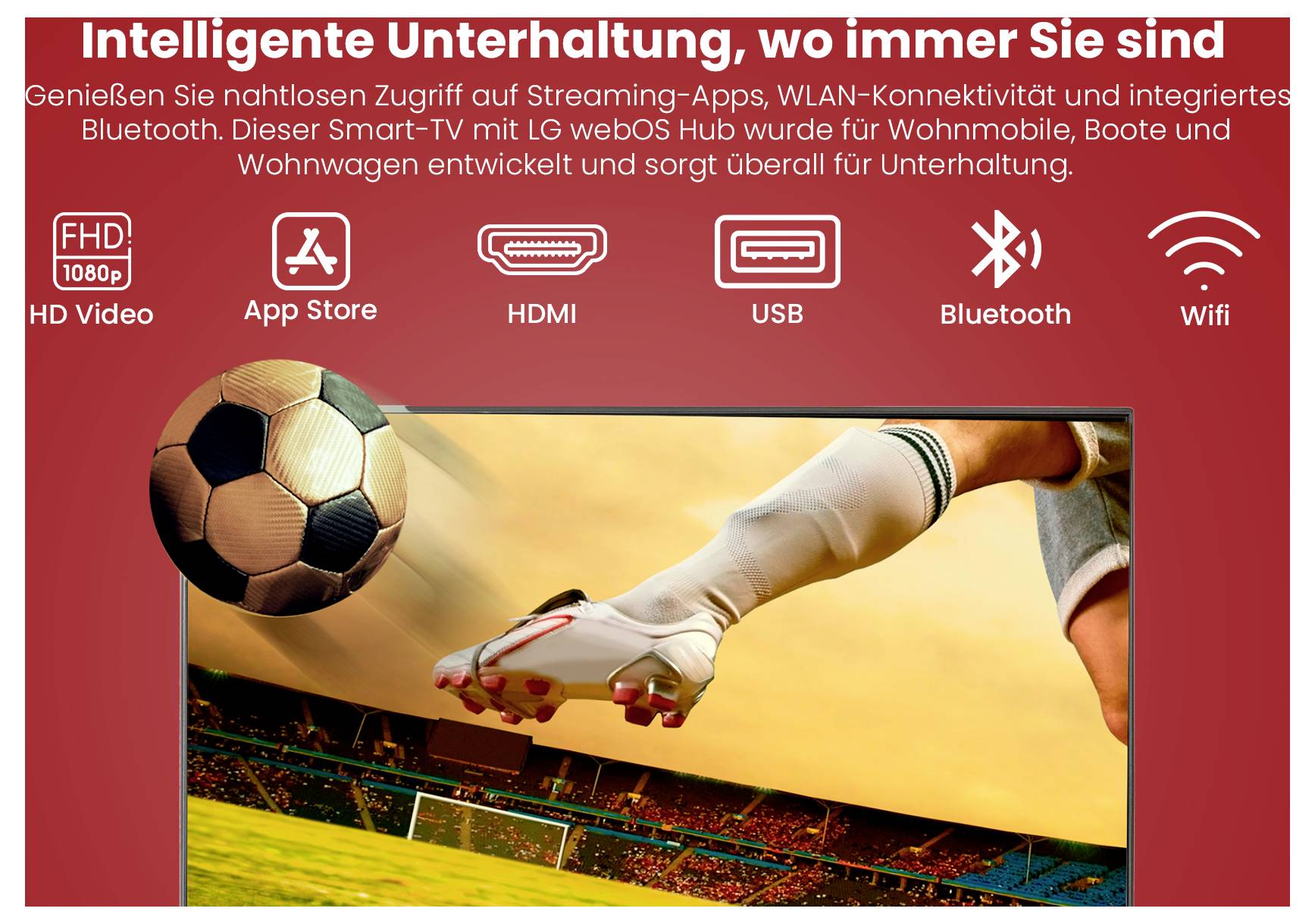 Werbebanner für LG-WebOS-TV mit HD-Video, App Store, HDMI, USB, Bluetooth und WLAN; Bild eines Fußballspiels auf einem Fernseher.