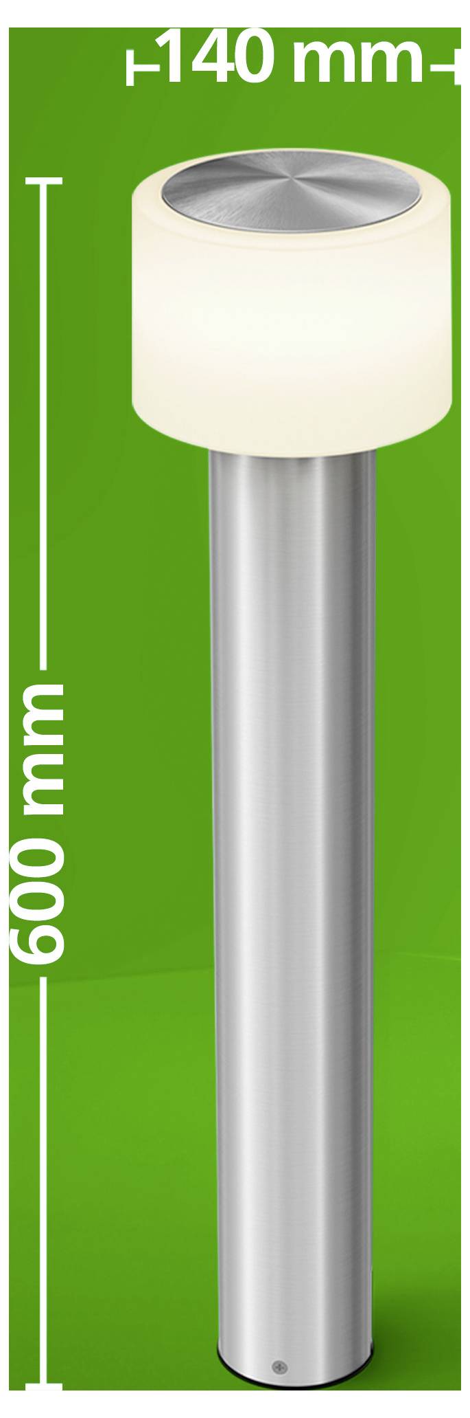 Zylindrische silberne Pfostenleuchte auf grünem Hintergrund, beschriftet mit 600 mm Höhe und 140 mm Breite.
