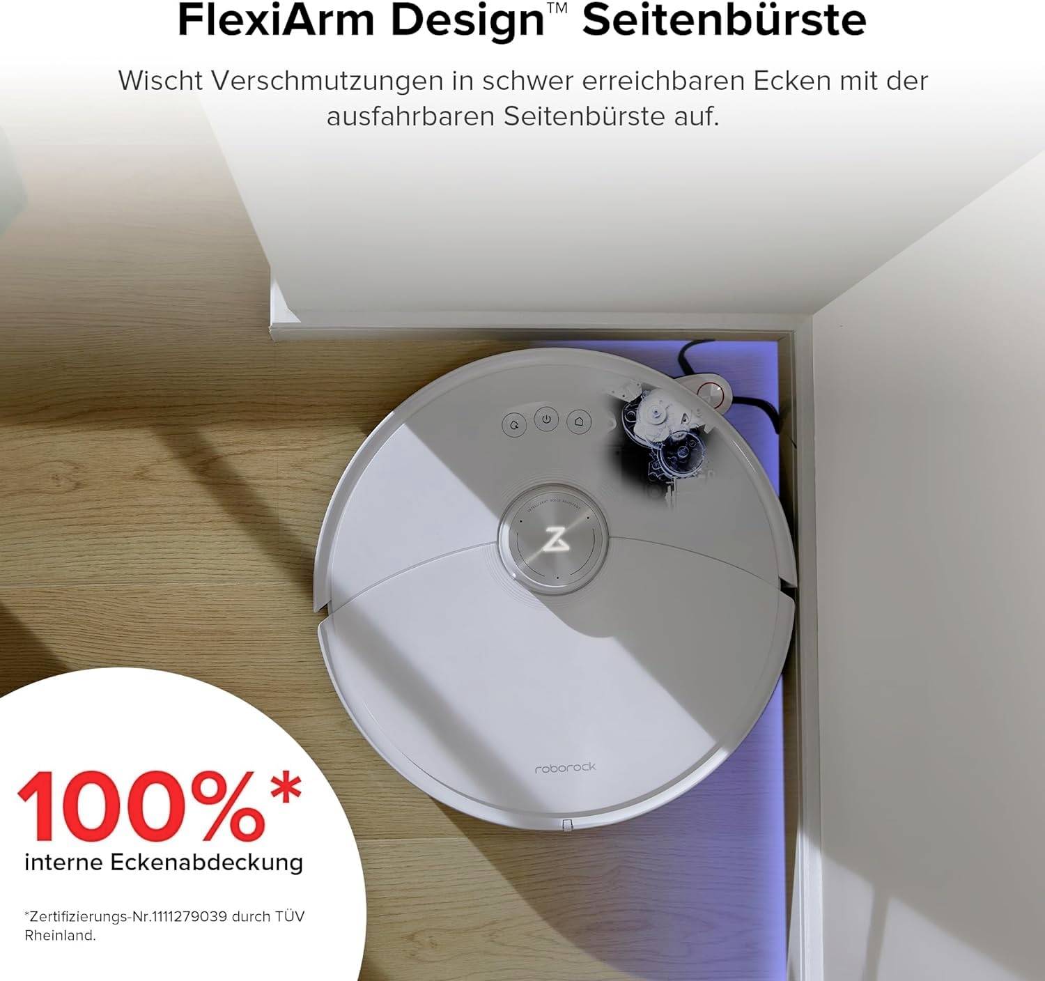 Ein runder Staubsaugroboter reinigt eine Ecke mit einer ausfahrbaren Seitenbürste. Text: '100%* interne Eckenabdeckung'.