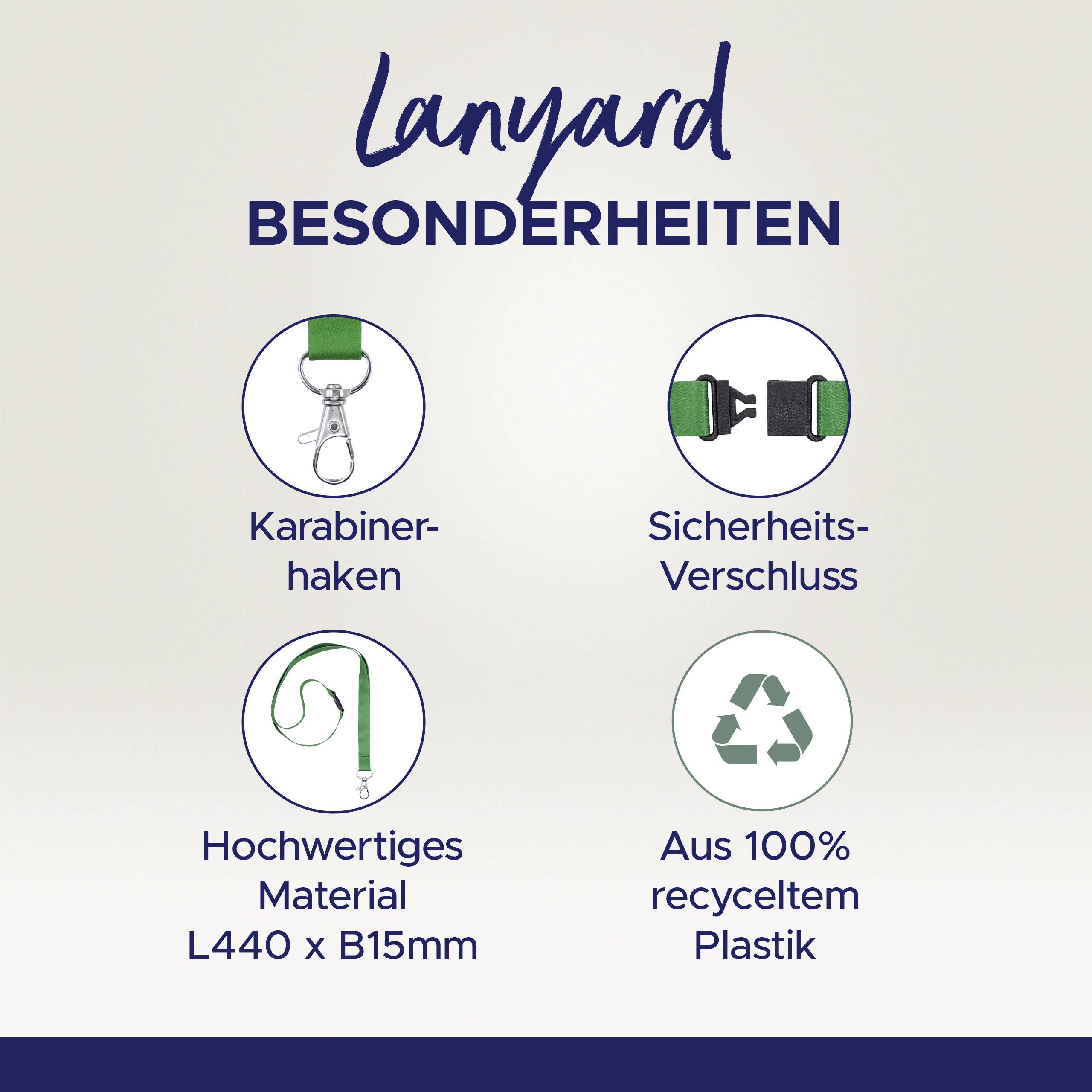 Besonderheiten von Lanyards: Karabinerhaken, Sicherheitsverschluss, hochwertige L440 x B15 mm, aus 100% recyceltem Plastik.