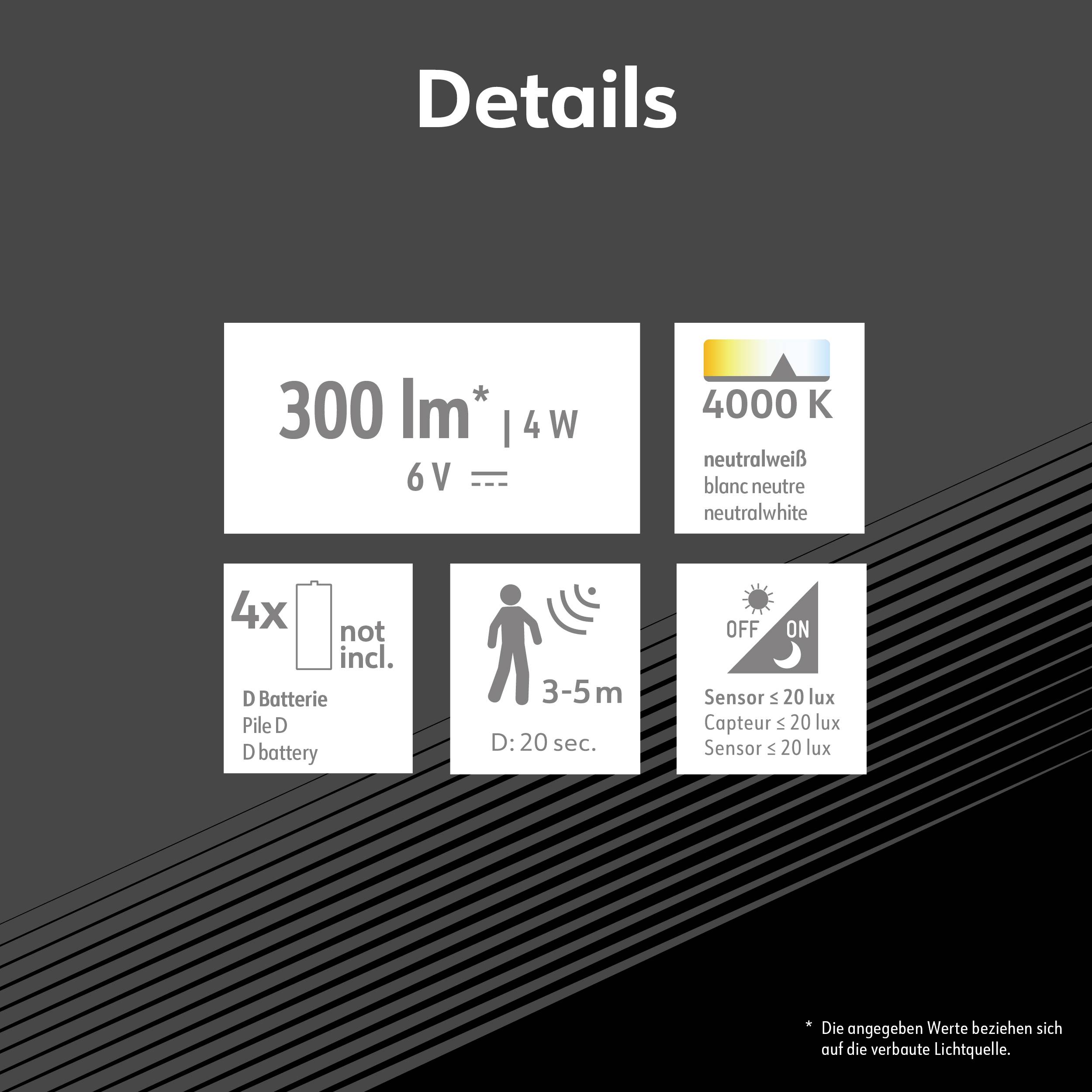 'Details' mit folgenden Informationen: Helligkeit 300 lm, 6V, 4W; Farbtemperatur 4000K in neutralweiß; benötigt 4 D Batterien; Erfassungsbereich 3-5m. Sensor funktioniert bei ≤ 20 Lux.