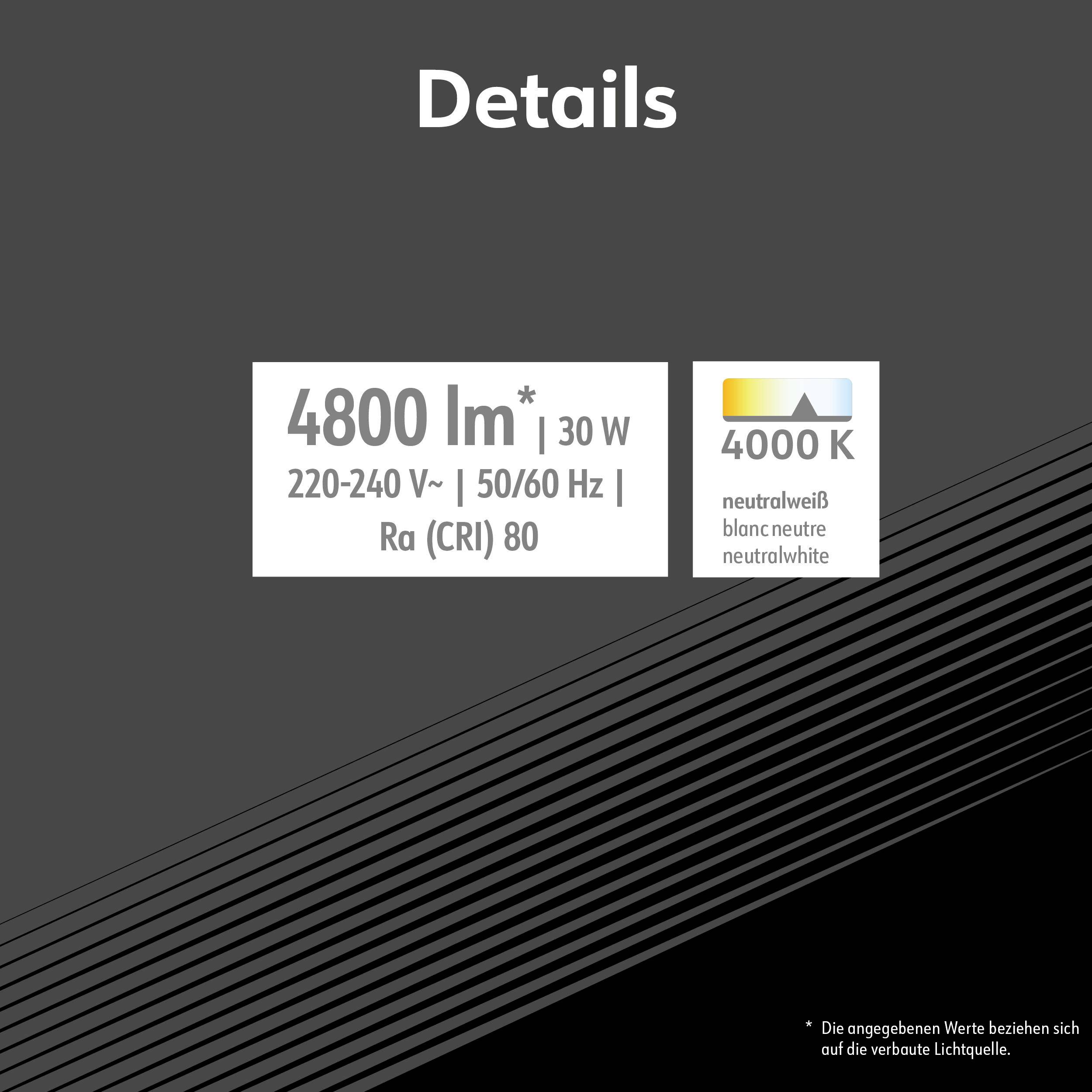 'Details': LED-Lampe, 4800 Lumen, 30 Watt, 220-240 Volt, 50/60 Hz, Ra (CRI) 80, 4000 Kelvin, neutralweiß.