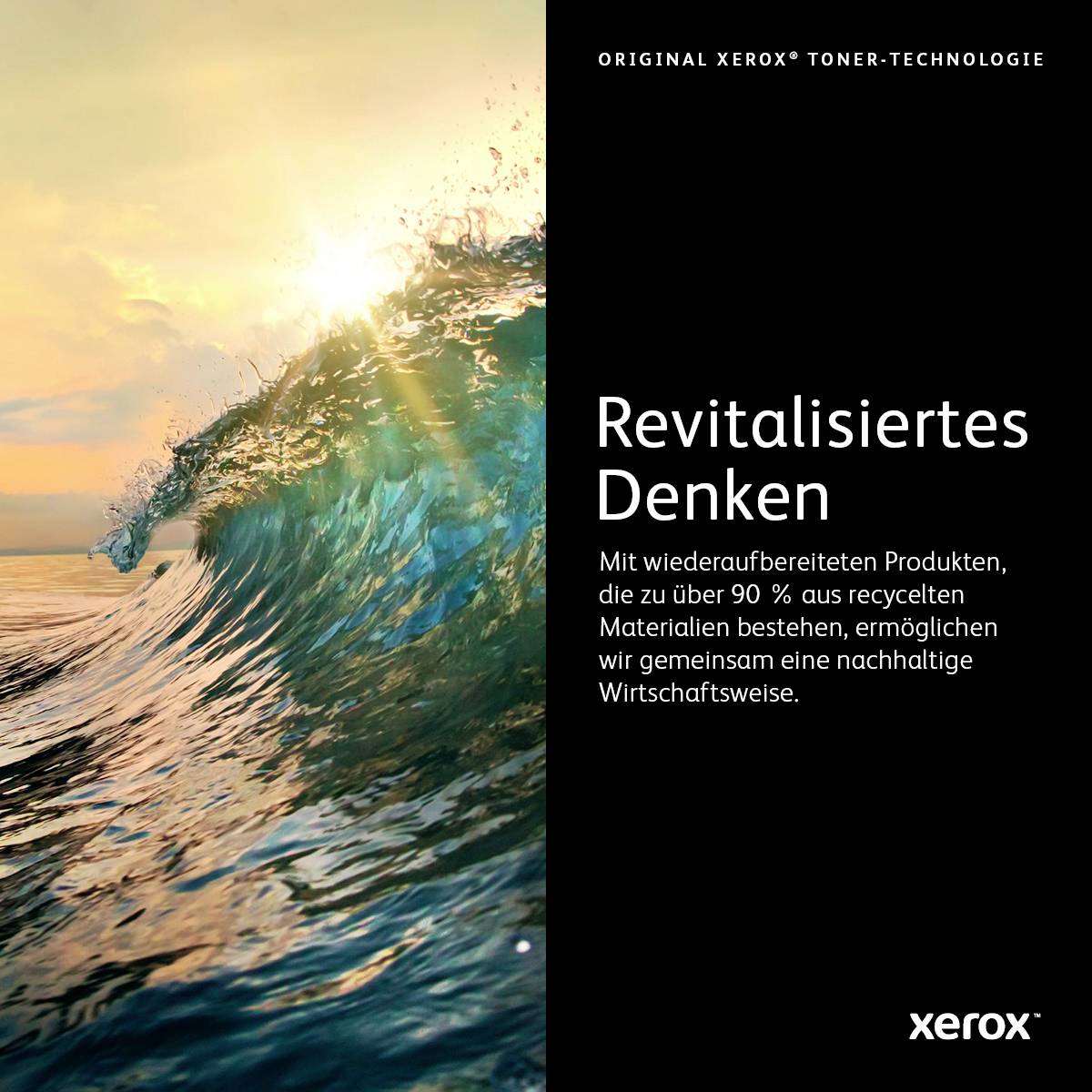 'Revitalisiertes Denken.' Bild zeigt eine Welle im Sonnenuntergang. Text beschreibt die Verwendung recycelter Materialien in Xerox-Produkten.