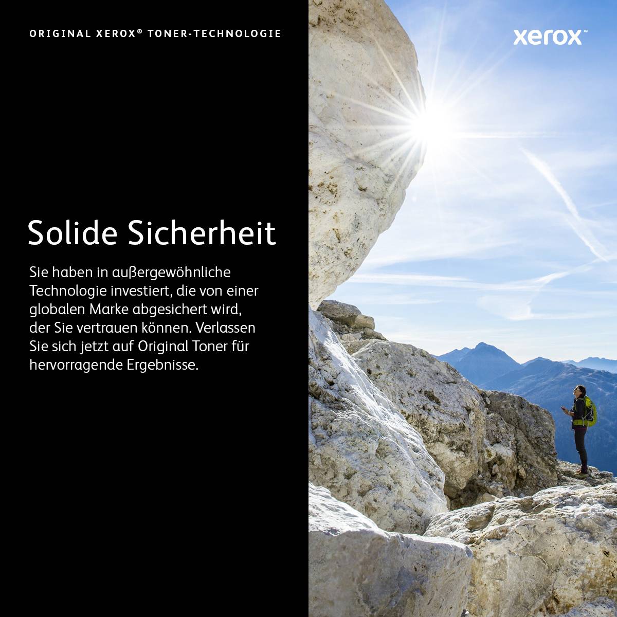 'Original Xerox Toner-Technologie: Solide Sicherheit.' Eine Person klettert auf Felsen in sonniger Berglandschaft, symbolisiert Stärke.