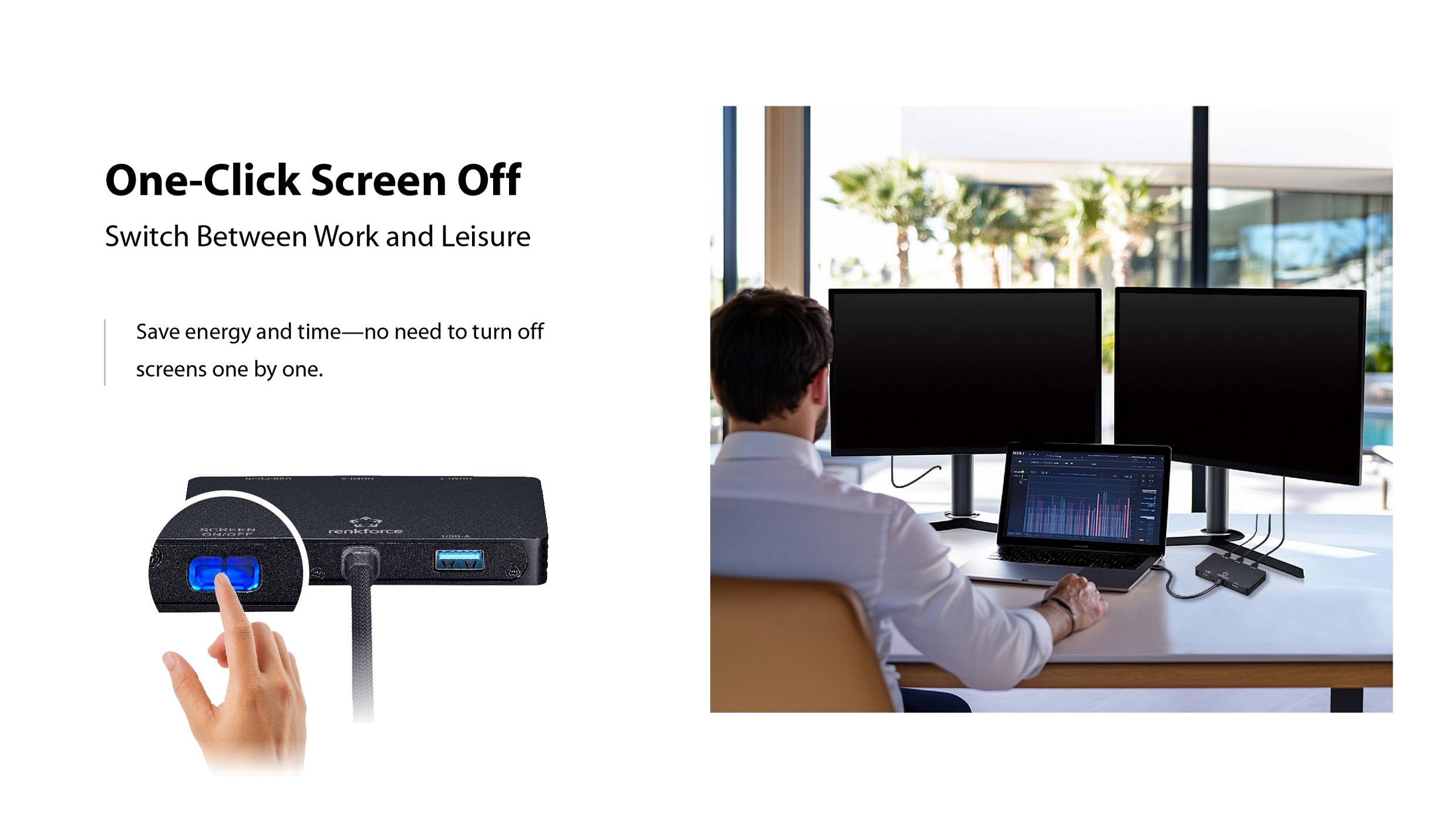 'One-Click Screen Off'-Funktion, dargestellt mit einer Person, die mehrere Monitore und einen Laptop nutzt. Fördert Energieeinsparung durch gleichzeitiges Ausschalten der Bildschirme.