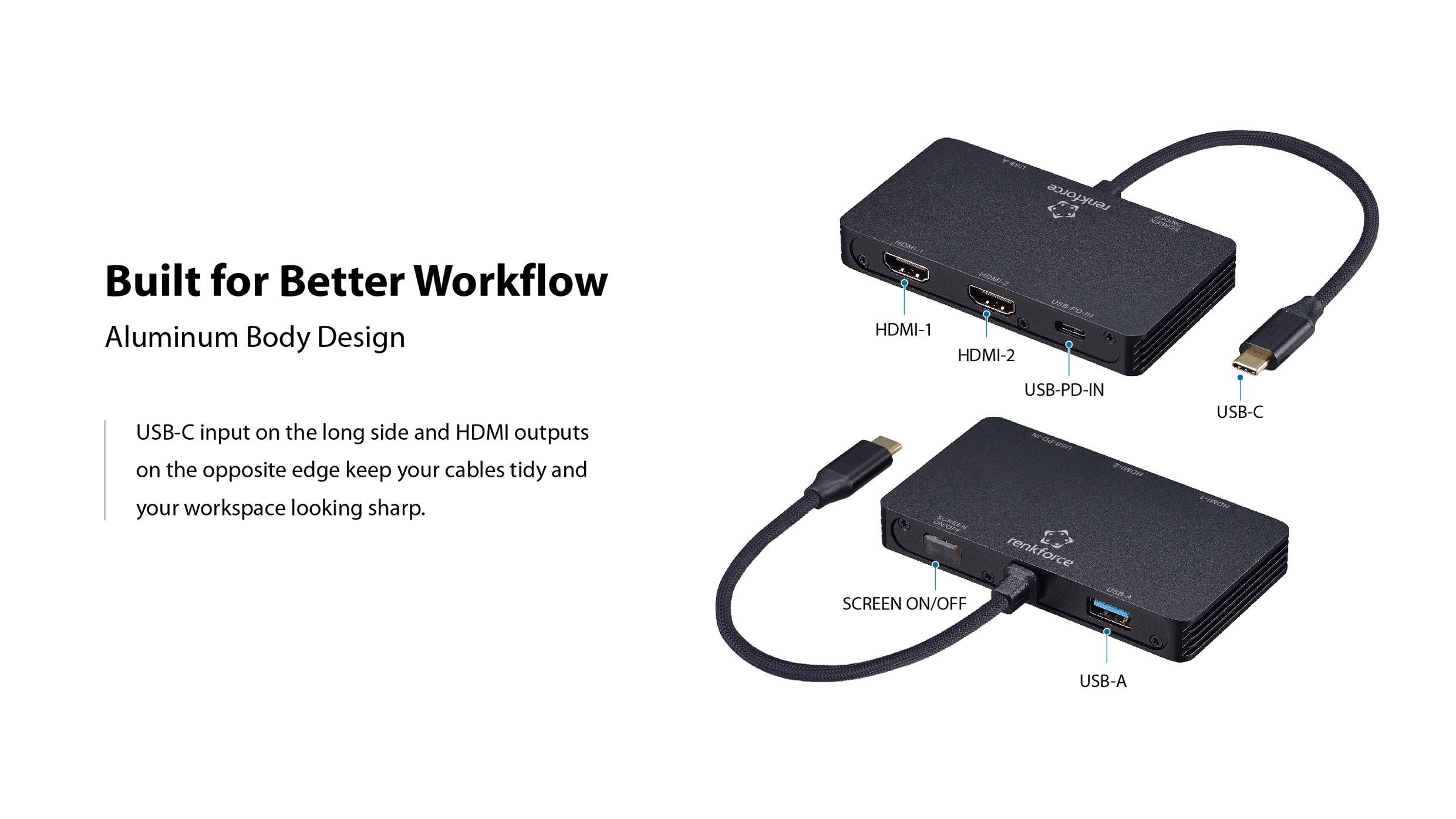 Hub mit Aluminiumdesign, entwickelt für optimierte Arbeitsabläufe. Ausgestattet mit HDMI, USB-PD, USB-C, SCREEN ON/OFF und USB-A Anschlüssen zur Kabelverwaltung.