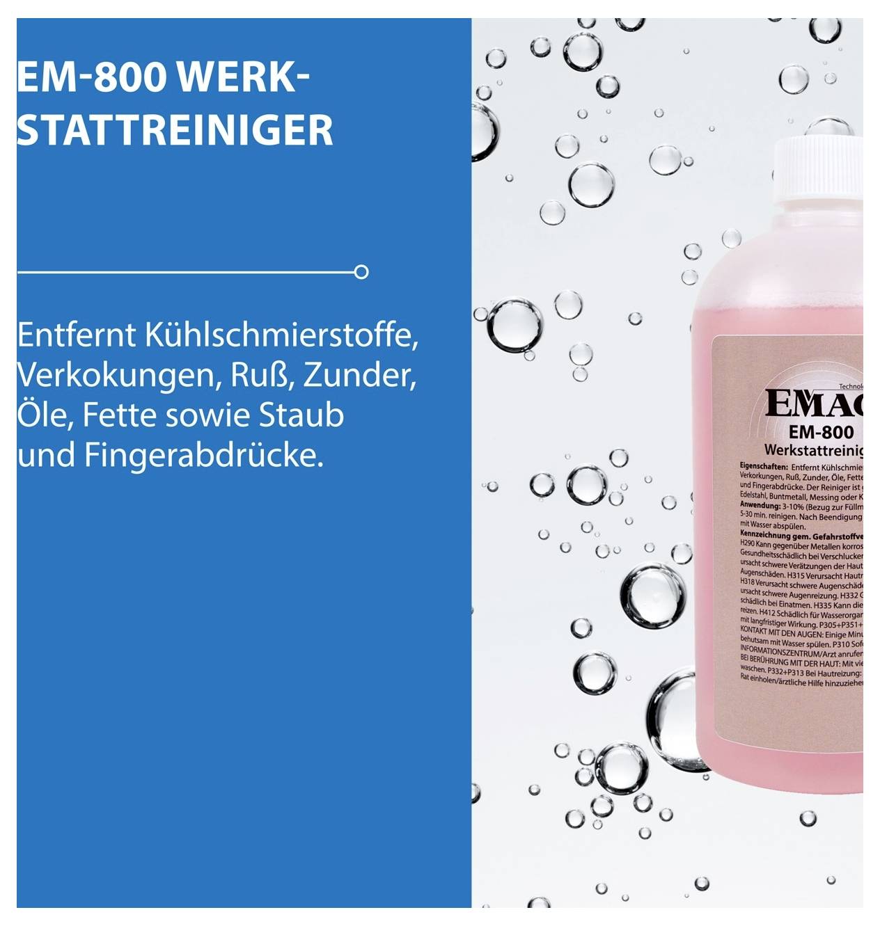 Werbegrafik für den Reiniger 'EM-800 Werkstattreiniger'; Flasche rechts, Text links: entfernt Kühlschmierstoffe, Verkokungen, Ruß, Zunder, Öle, Fette, Staub und Fingerabdrücke.