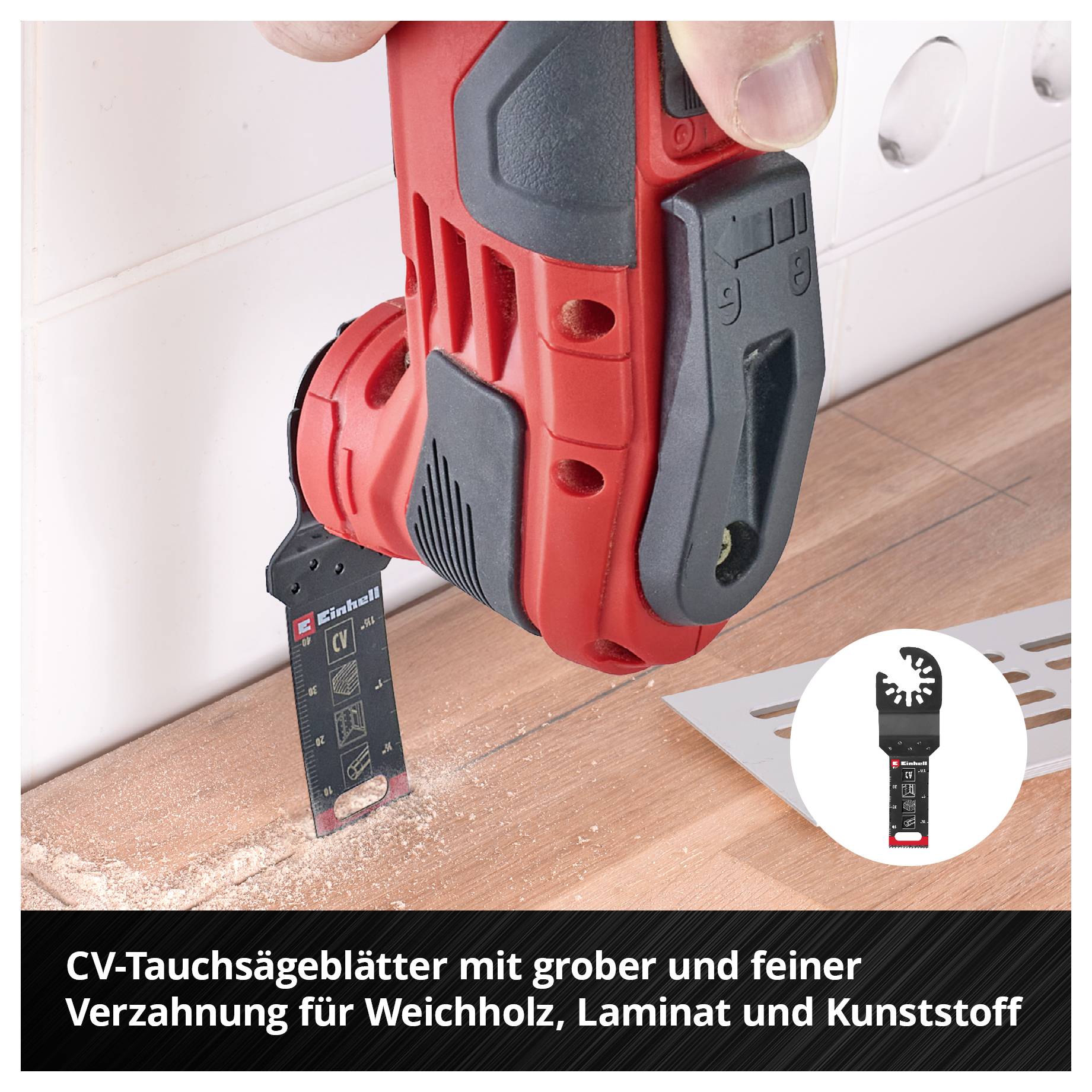 Eine Person hält ein rotes Elektrowerkzeug mit Sägeblatt gegen Holz. Text: 'CV-Tauchsägeblätter für Weichholz, Laminat und Kunststoff'.